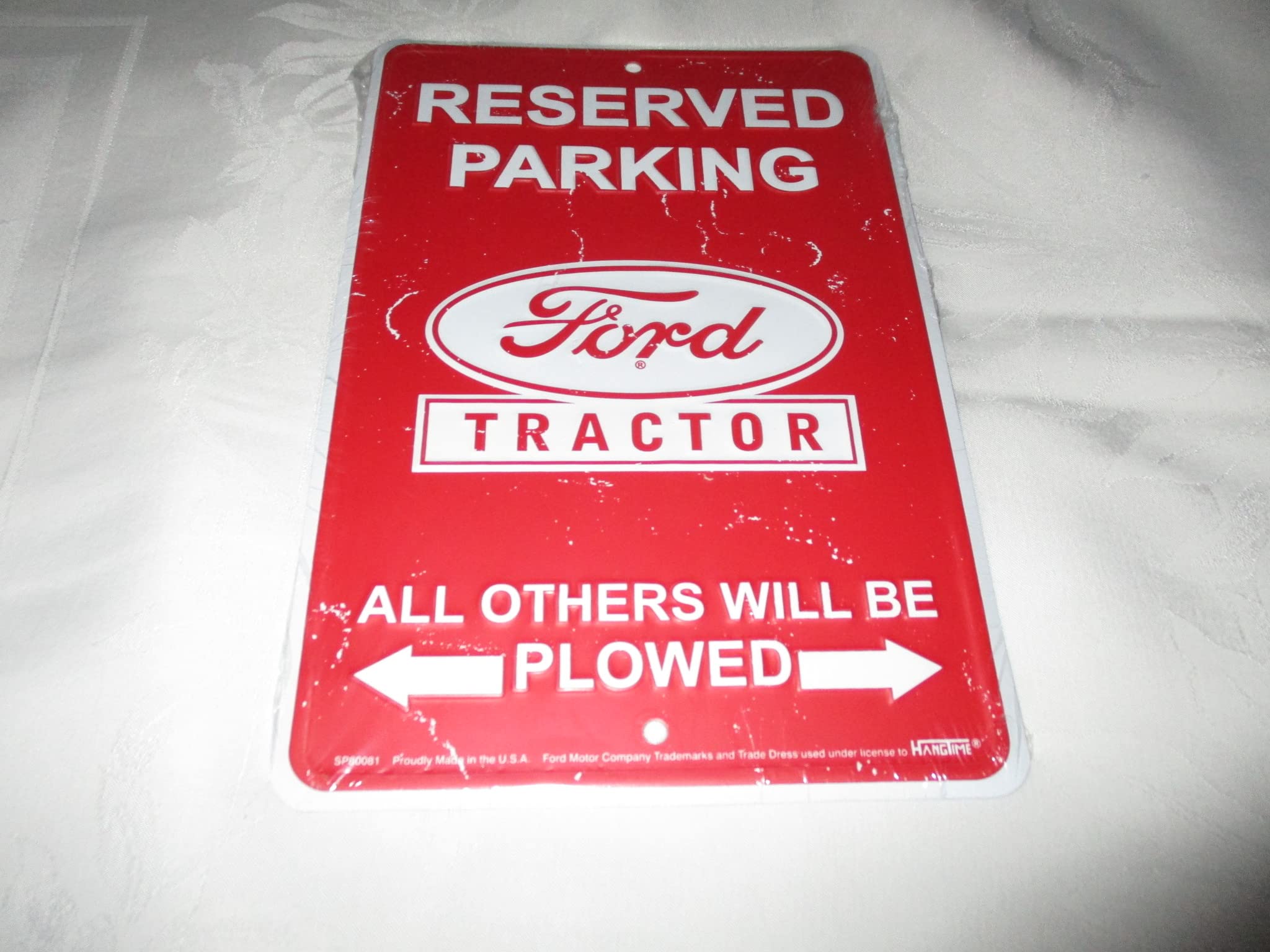 Reserved Parking Ford Tractor All Others Will Be Plowed Sign
