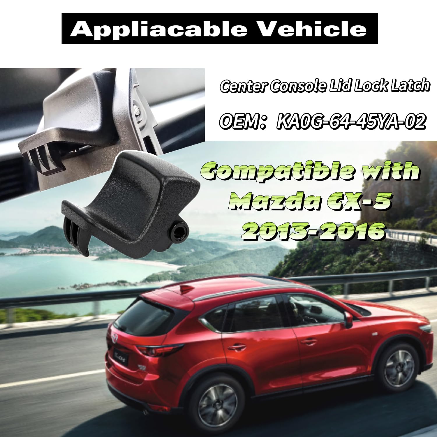 Gztoyu Center Console Lid Latch Replacement for Mazda CX5 KE 2013-2016, Durable and Easy to Install, Model KA0G-64-45YA-02