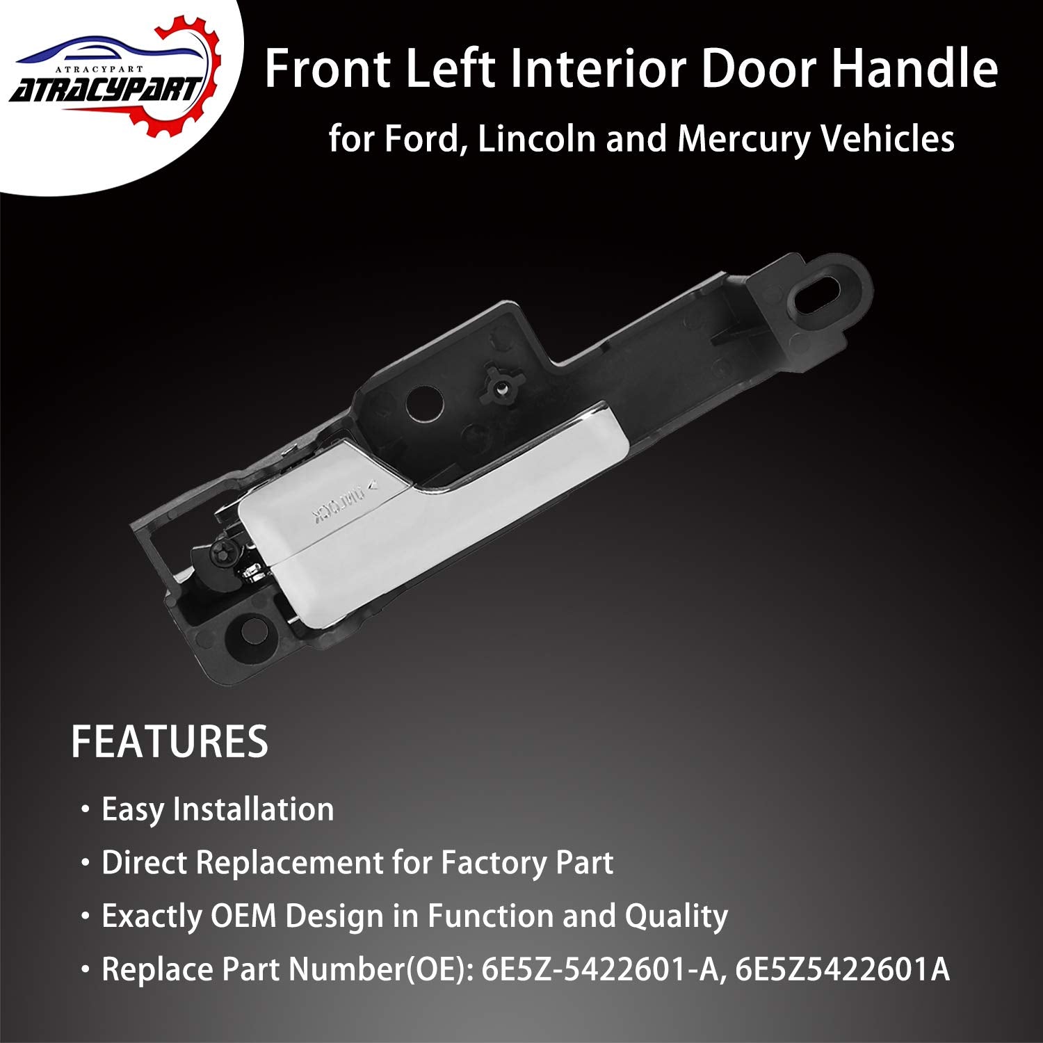 ATRACYPART Interior Door Handle Front Left Driver Side - for 2006-2012 Ford Fusion 2007-2012 Lincoln MKZ 2006 Lincoln Zephyr 200