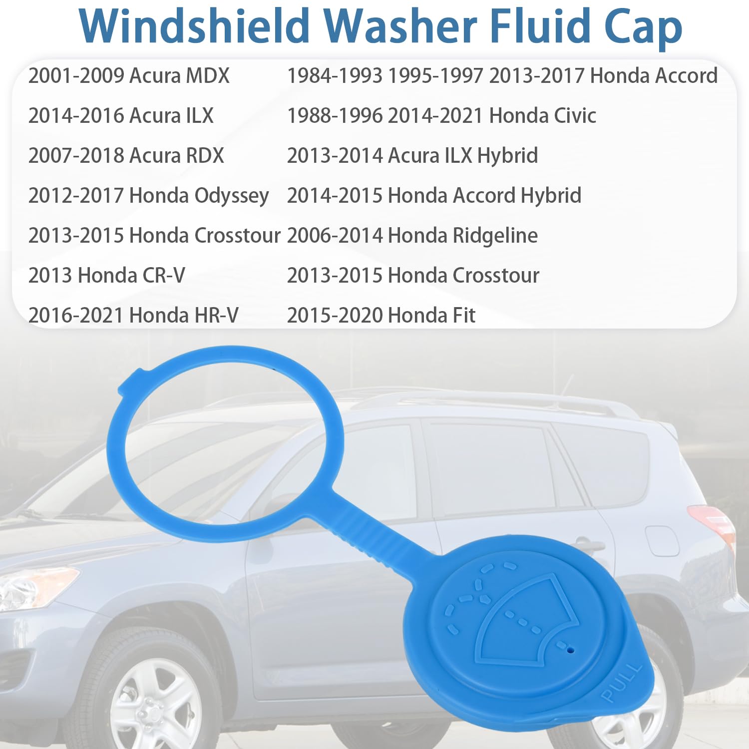 OKPARZ Compatible for Windshield Wiper Washer Fluid Reservoir Cap Acura MDX RDX ILX Honda Civic Odyssey CR-V Accord Civic 38513-