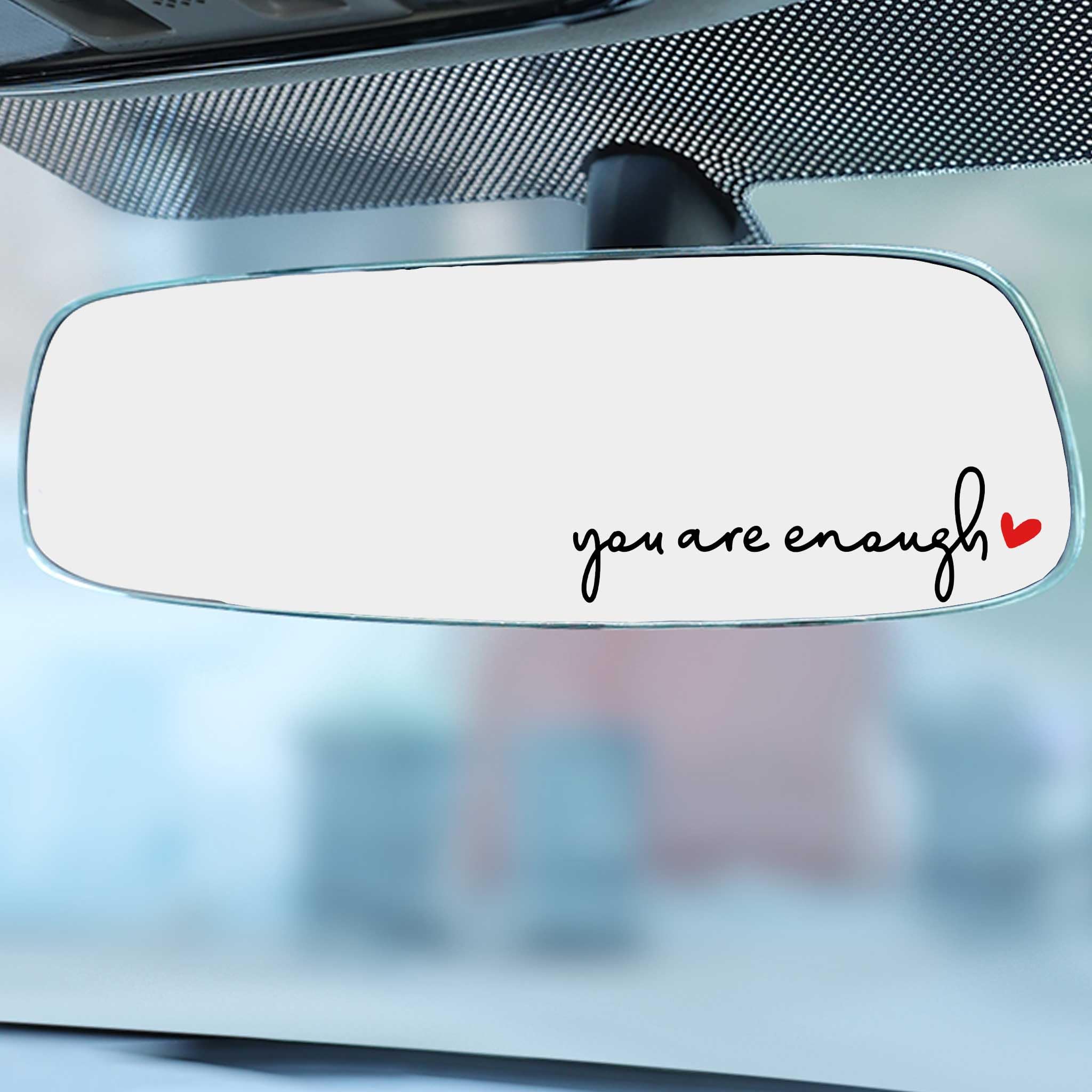 2 X You Are Enough Rearview Mirror Vinyl Die Cut Decal Self Affirmation Mental Health Decal Tumbler Sticker Water Bottle Sticker