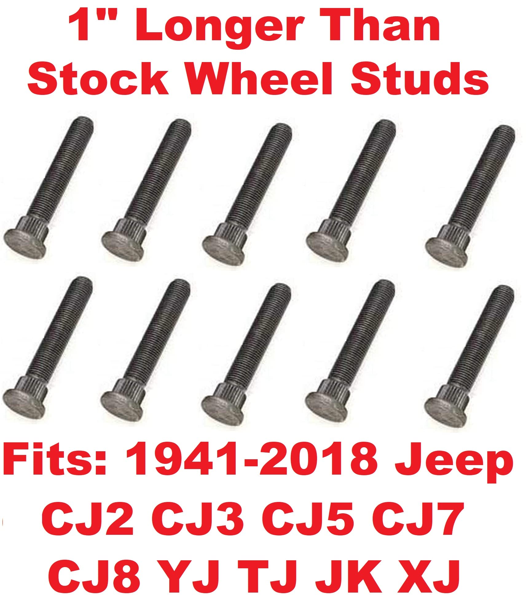 (Set of Ten Studs) 1'' Longer Than Stock Wheel Stud Bolts for 1941-2018 Jeep Willys Wrangler CJ2 CJ3 CJ5 CJ7 CJ8 YJ TJ JK Cherok