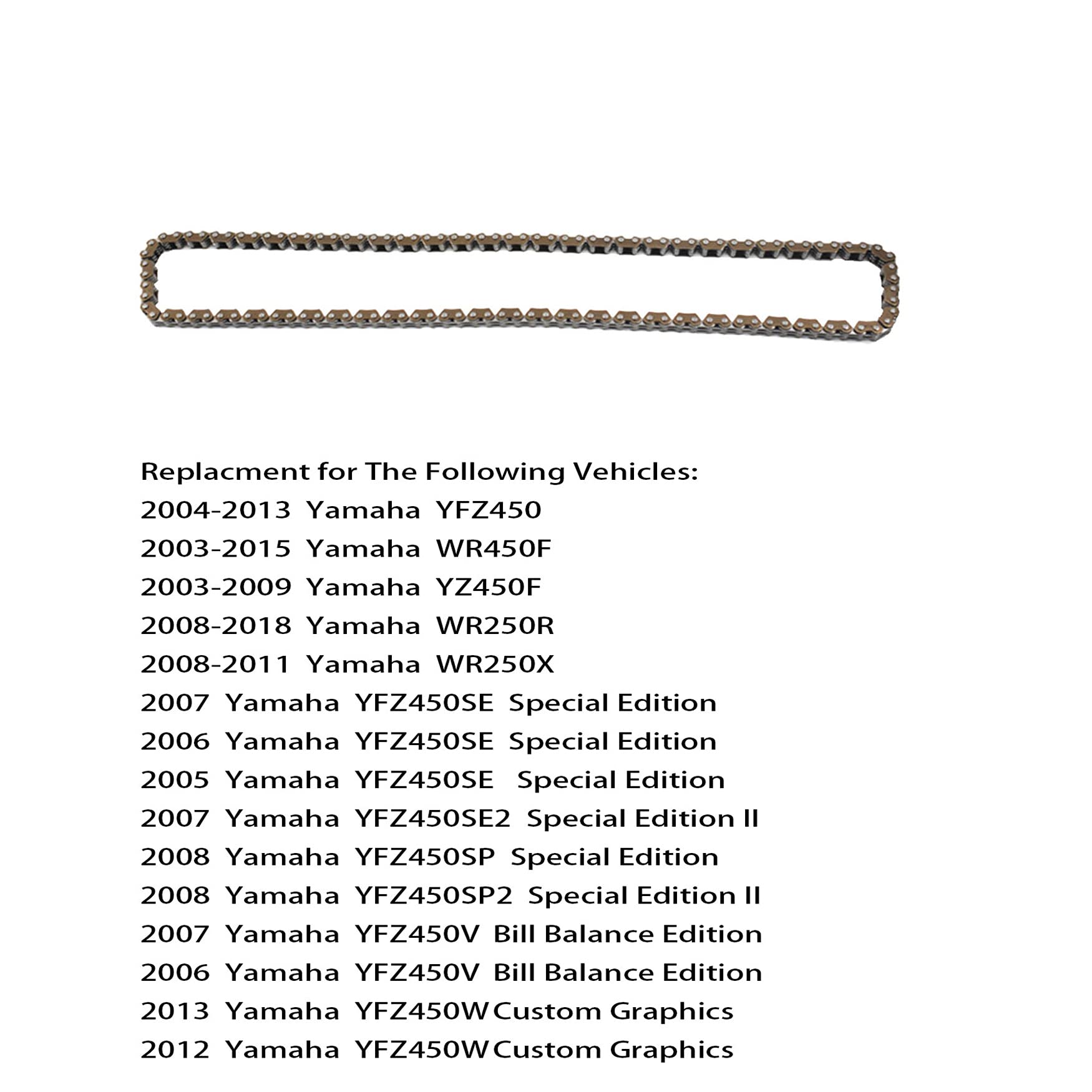 Wflnhb Cam Timing Chain Replacement For Yamaha Wr250R Wr250X Wr450F Yz450F Yfz450 2004-2013 Replacement For 94591-57118-00