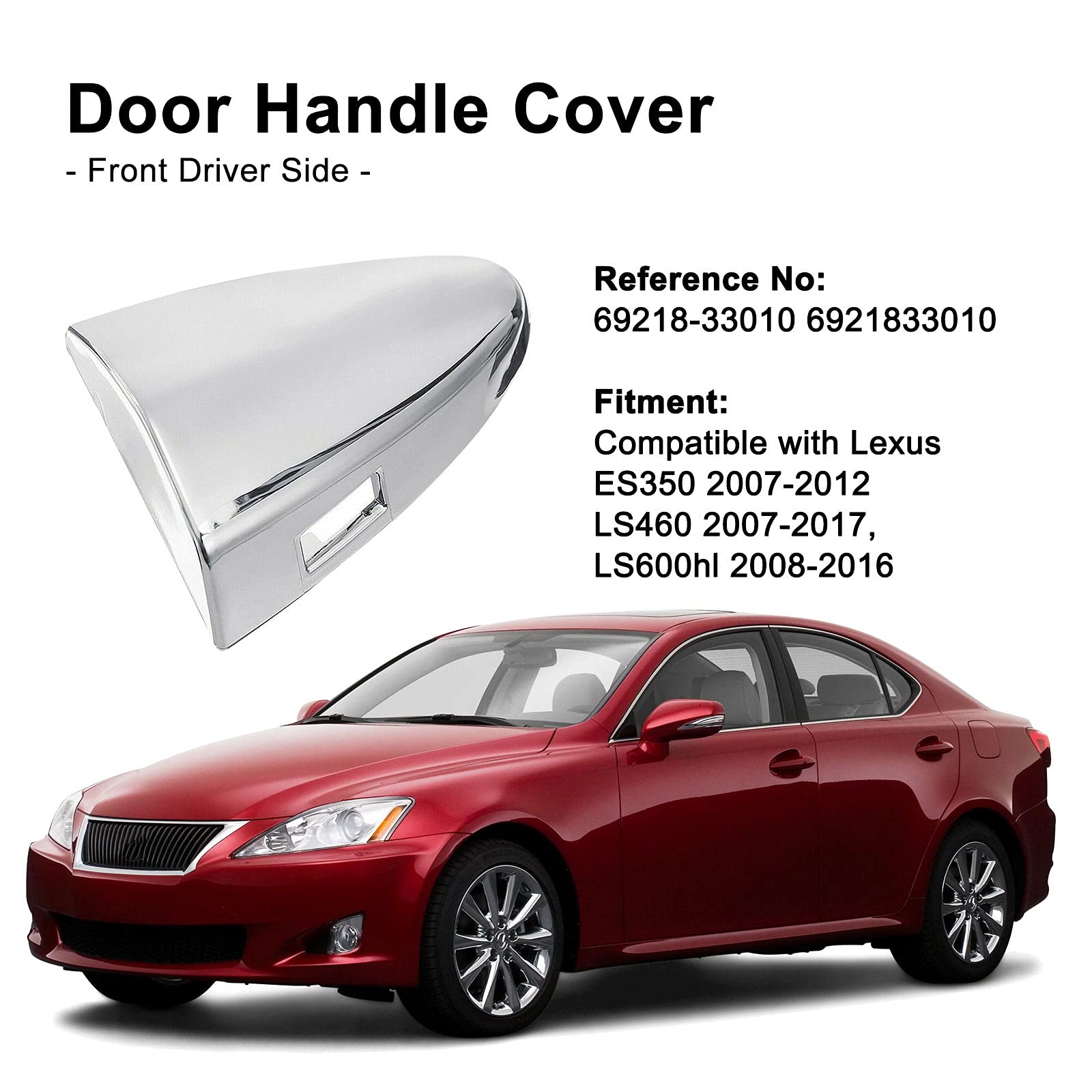 Artapek Door Handle Cover Cap Chrome Plated Front Driver Side Compatible With Lexus Es350 2007-2012, Ls460 2007-2017, Ls600Hl 2008-2016