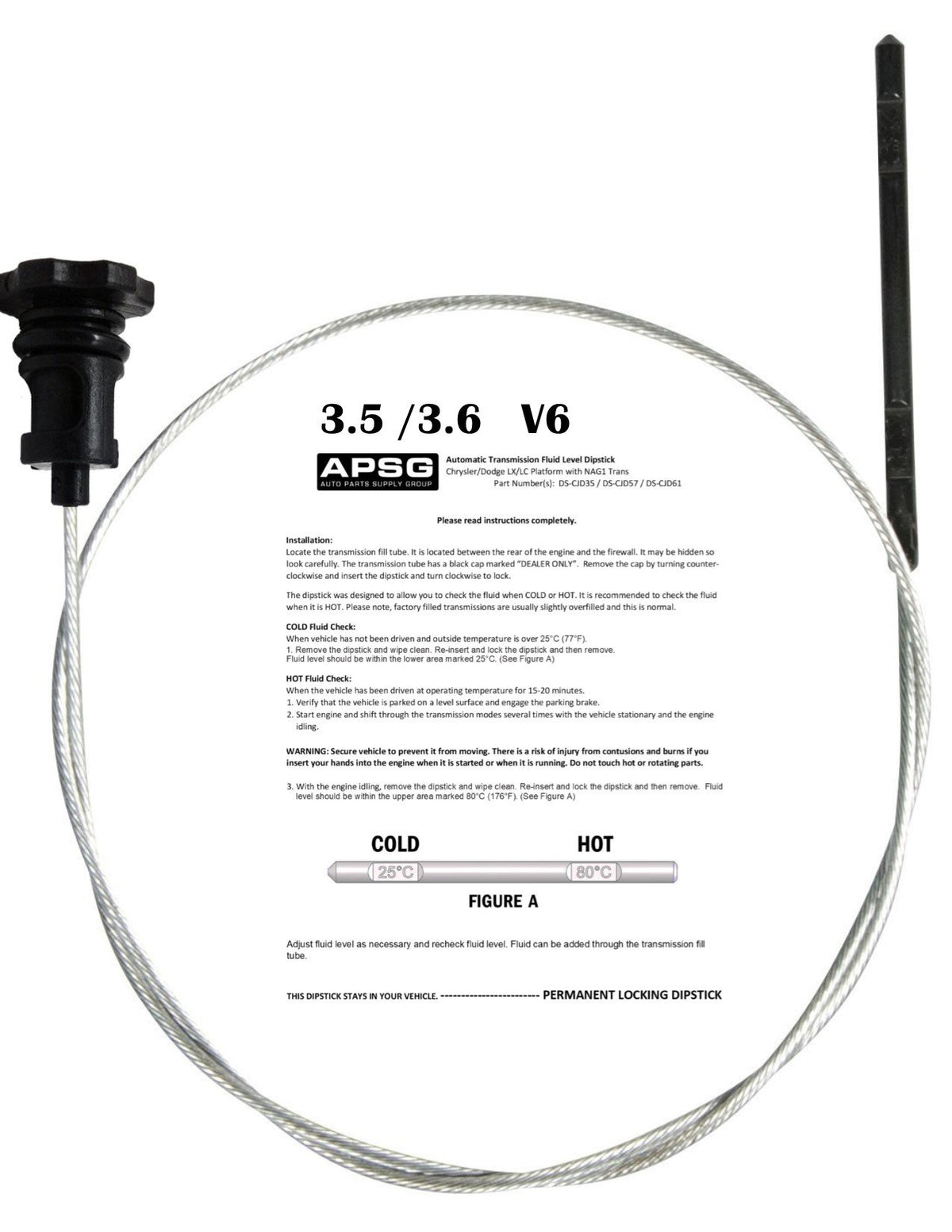 V6 3.5/3.6 | Automatic Transmission Dipstick | PERMANENT LOCKING | for 300 300C C, Challenger, Charger, Magnum and NAG-1 / W5A58