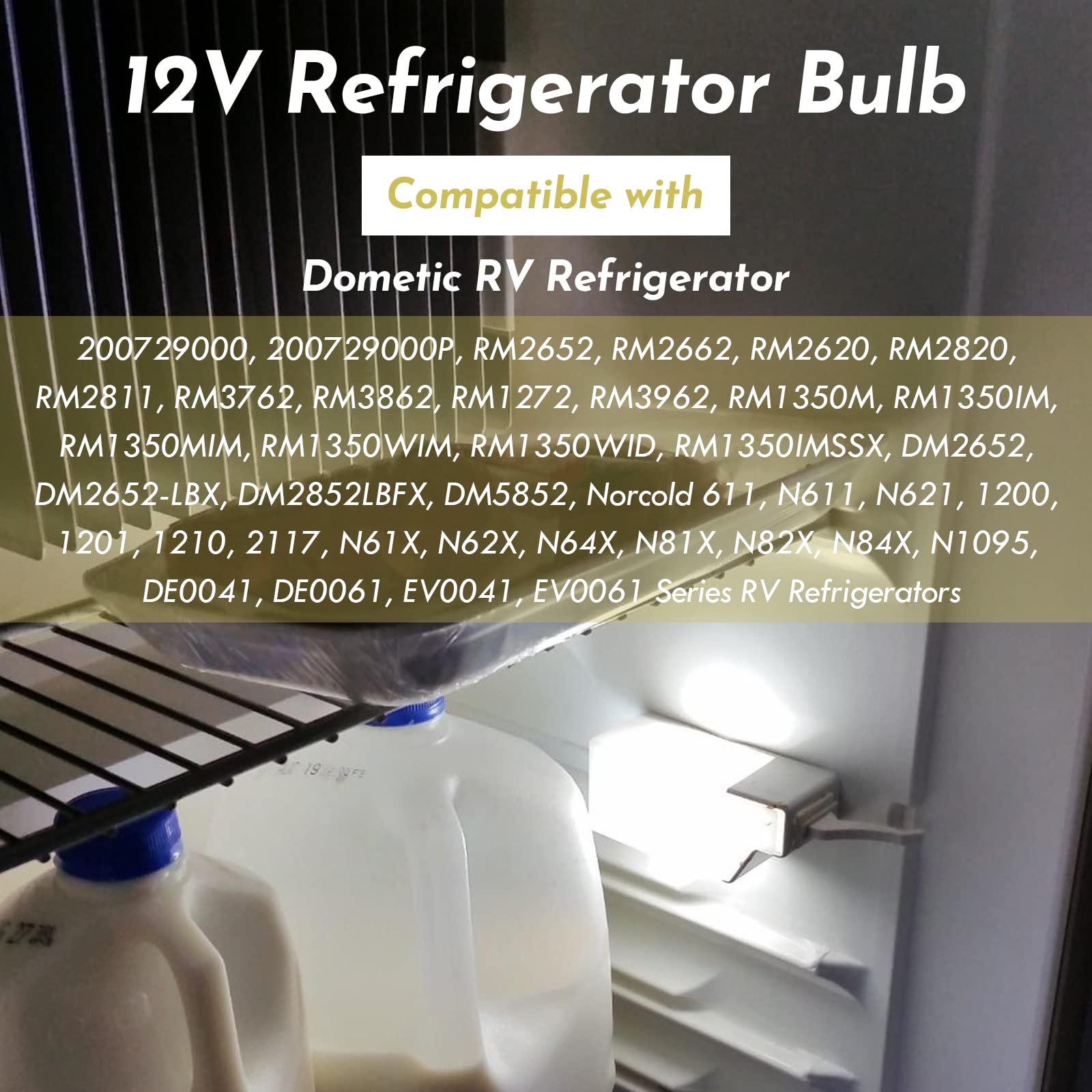 Dometic 200729000P 12V - 10W Refrigerator Bulb