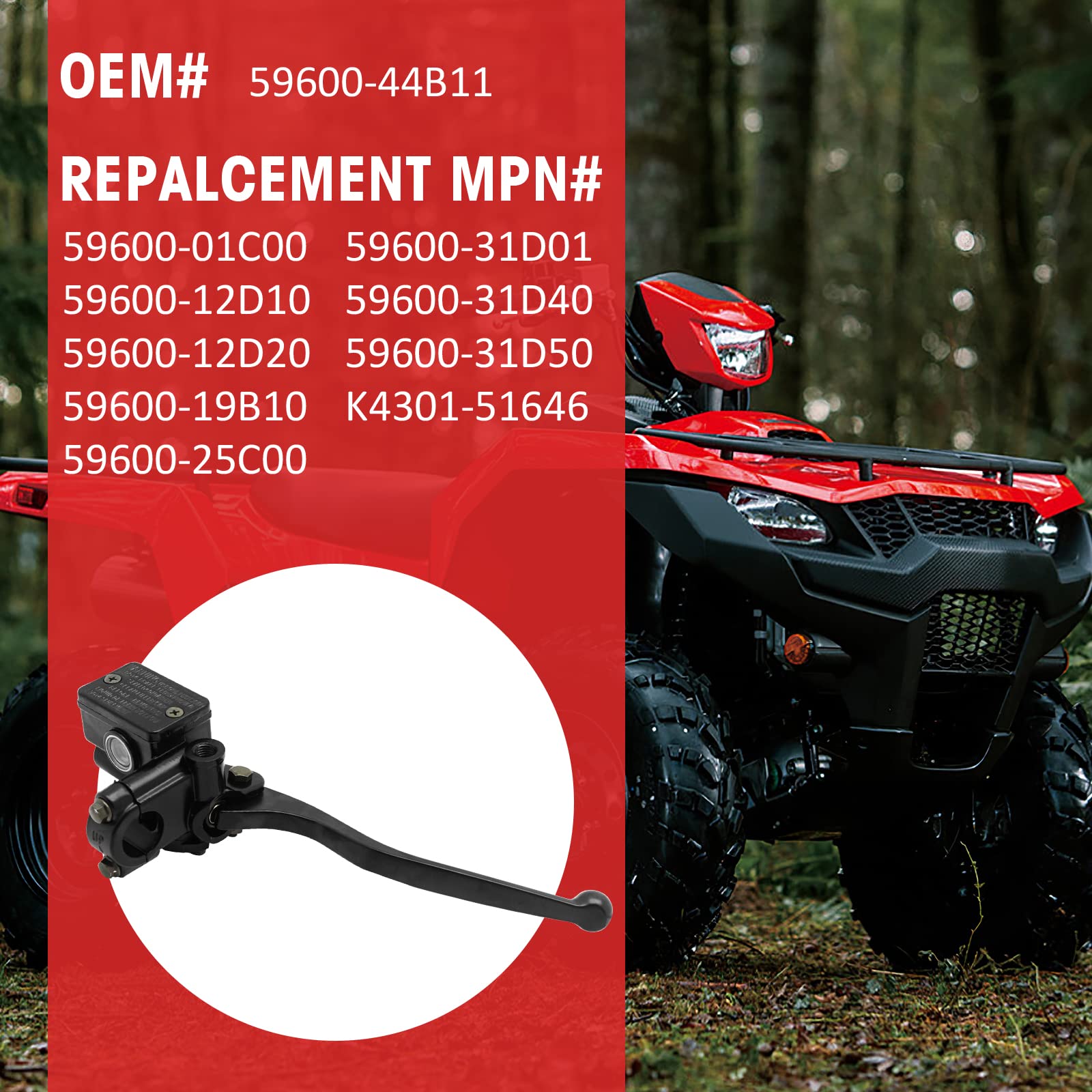 Front Brake Master Cylinder Compatible with Suzuki KingQuad QuadRunner QuadSport QuadRacer Eiger Vinson Ozark QuadMaster LTA LTF