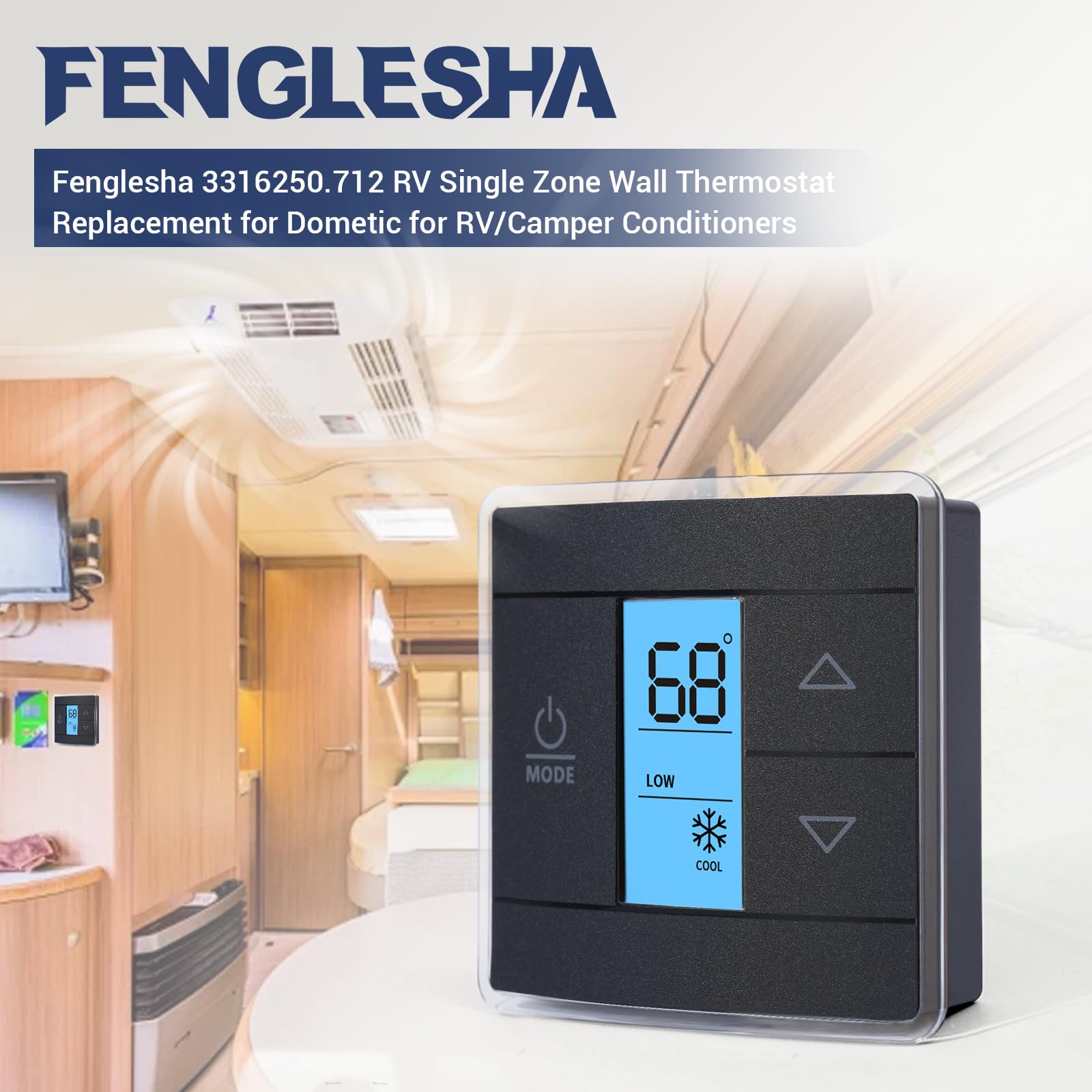 Fenglesha 3316250.712 RV Single Zone Wall Thermostat Compatible with Dometic, Used for Cool/Heat/Furnace Control, Blue Backlight