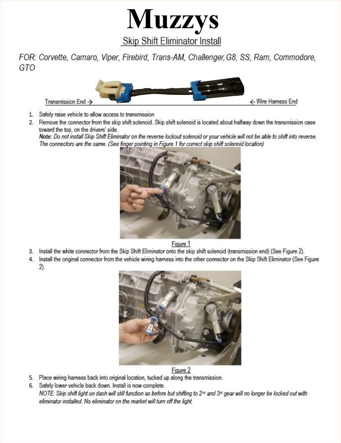 Muzzys CAGS Skip Shift Eliminator FITS 1992-2021: Corvette, Camaro, Viper, Firebird, Trans-AM, Challenger, G8, SS, Ram SRT10, 2n