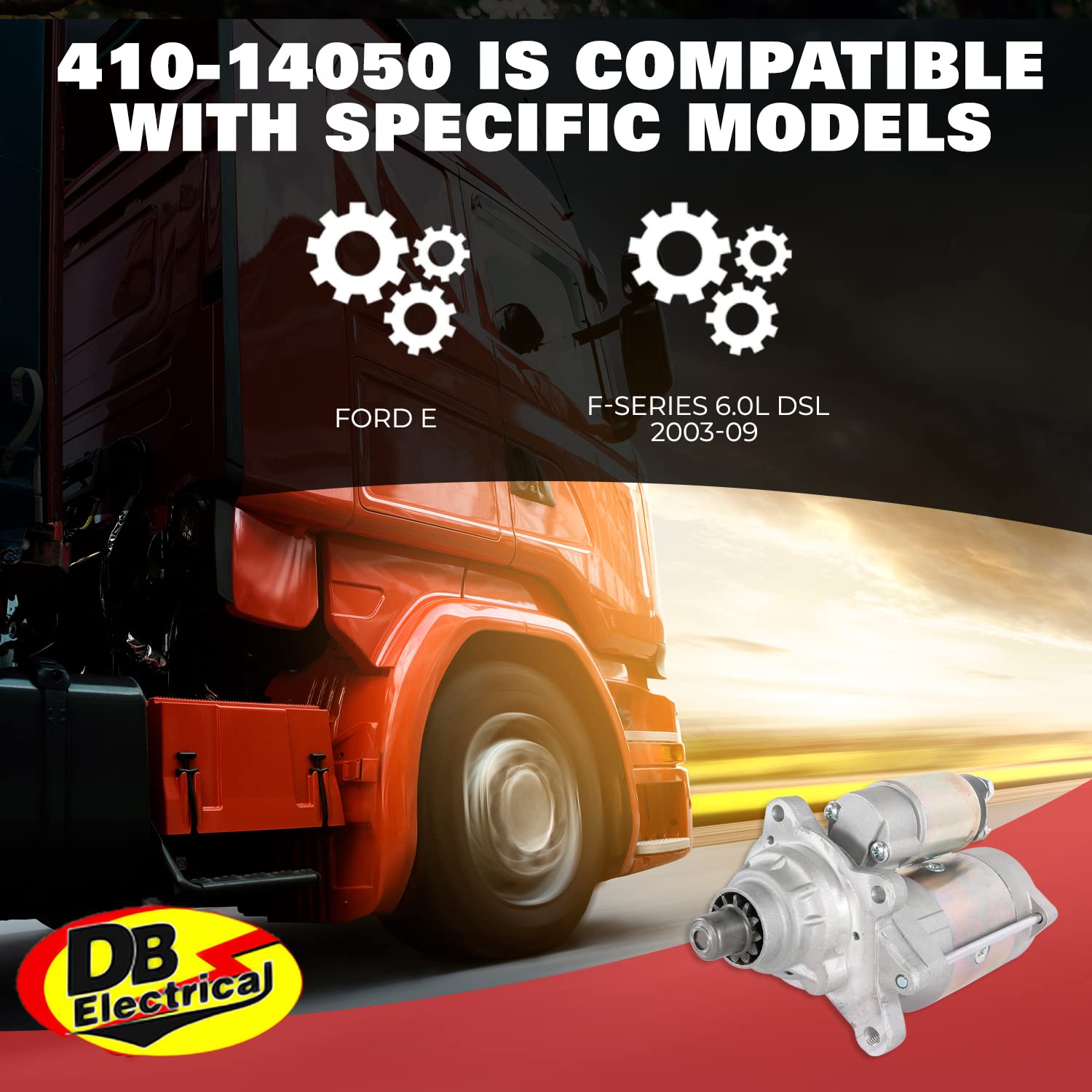 DB Electrical 410-14050 New Starter Compatible with/Replacement for Ford Truck Diesel 6.0L F Series 03-07, Excursion 03-05, 6.0