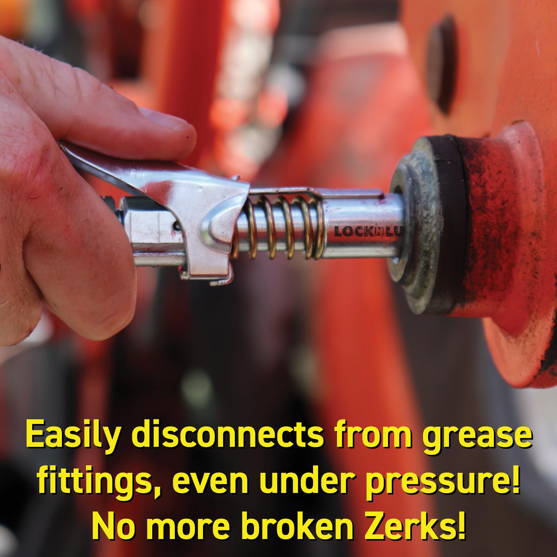 Locknlube Grease Gun Coupler Locks Onto Zerk Fittings. Grease Goes In, Not On The Machine. World'S Best-Selling Original Locking