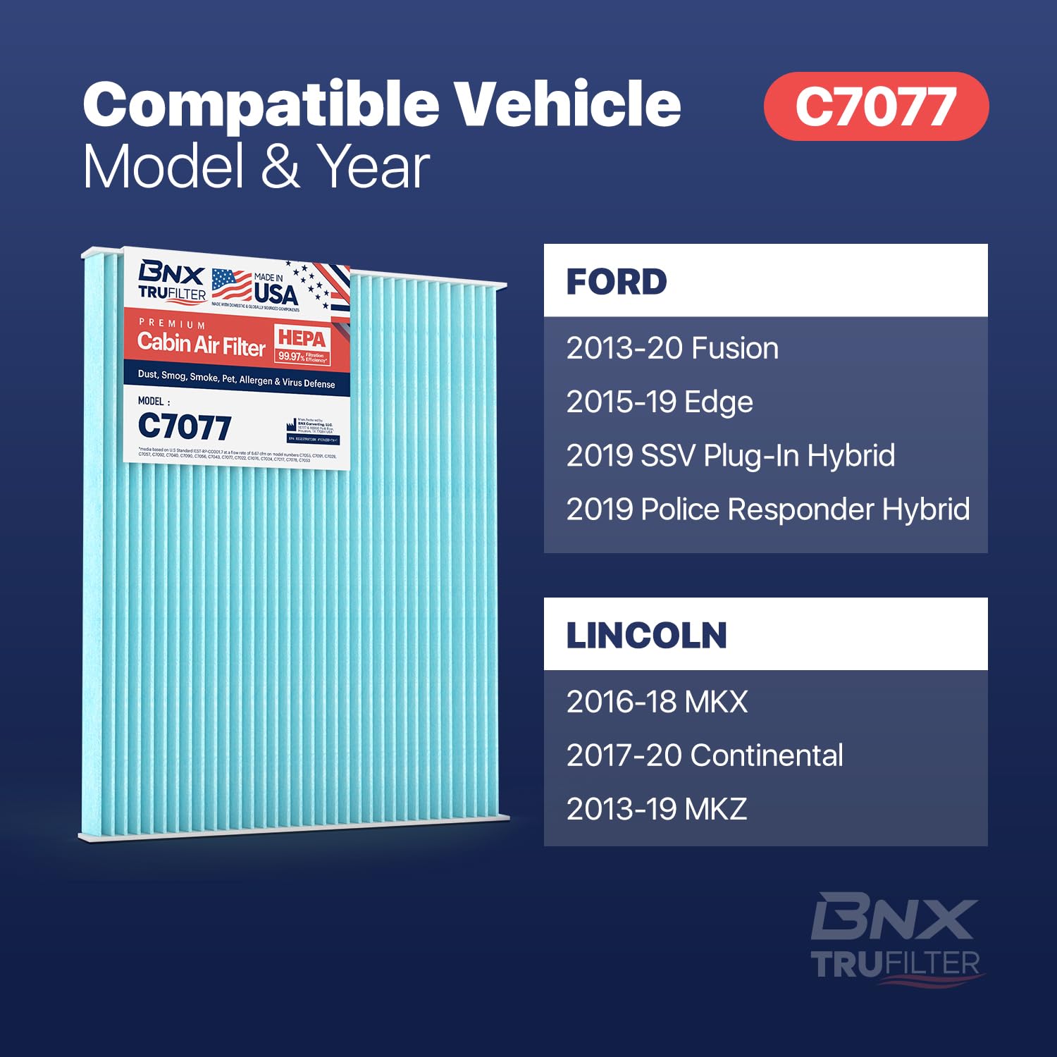 Bnx Trufilter C7077 Cabin Air Filter, Hepa 99.97%, Made In Usa, Compatible With Ford Edge, Fusion, Police Responder Hybrid, Ssv