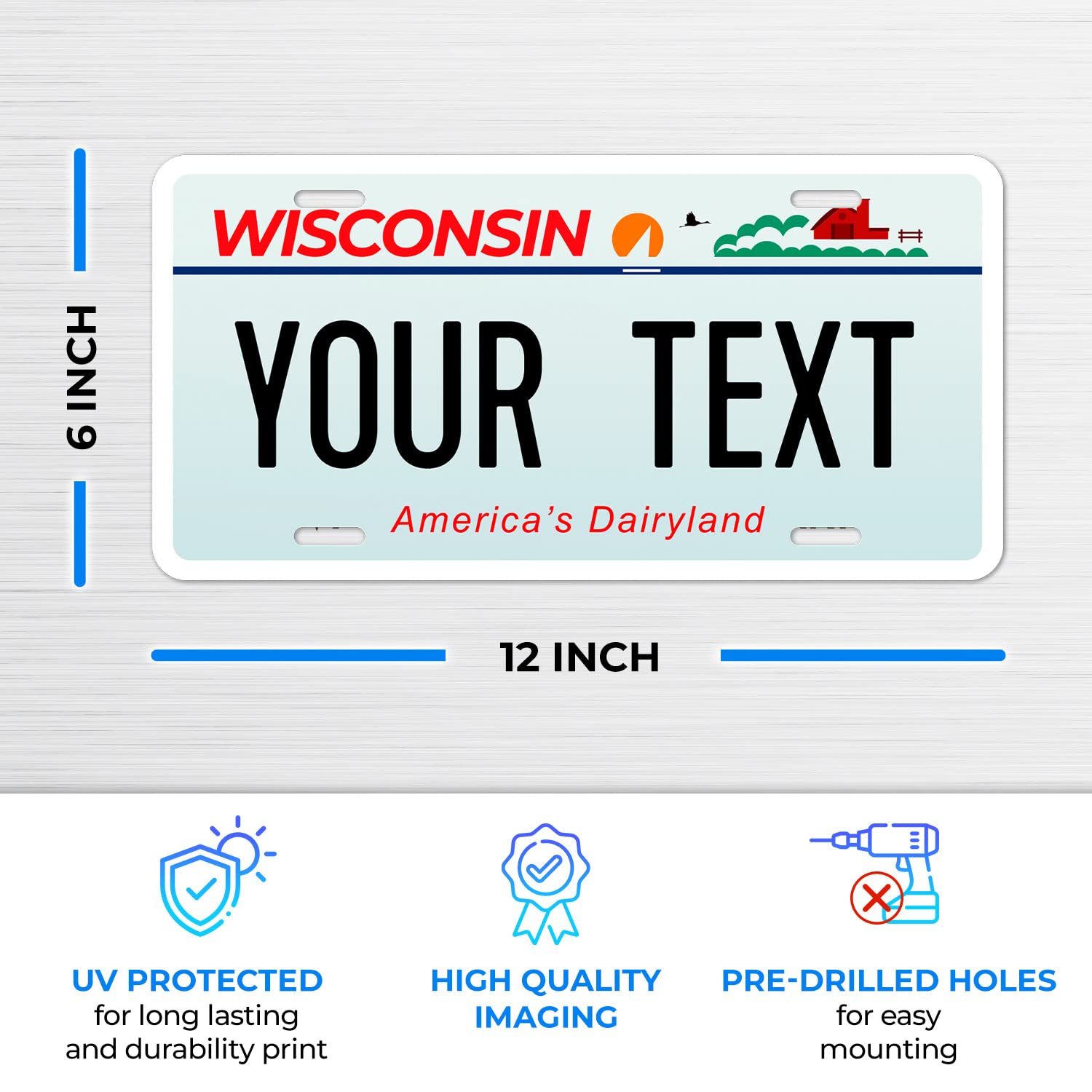 Sigo Signs Custom Wisconsin License Plate, 6x12" Rust-Free Aluminum, Fade Resistant, Personalized Car Sign