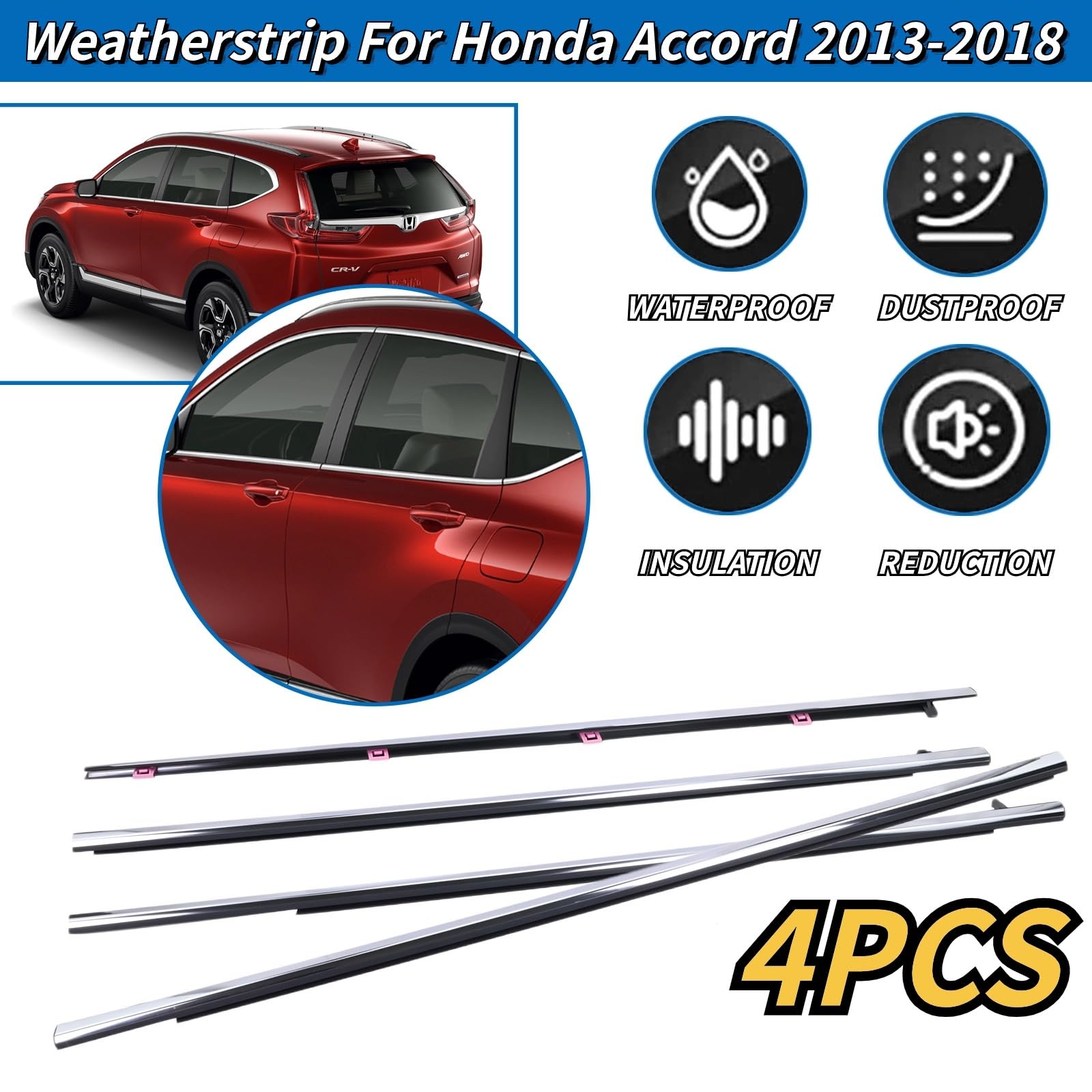 4Pcs Weatherstrip Window Moulding Trim Seal Belt Compatible With 2013-2018 Honda Accord Replaces# 72410-T2A-A01 72450-T2A-A01 72