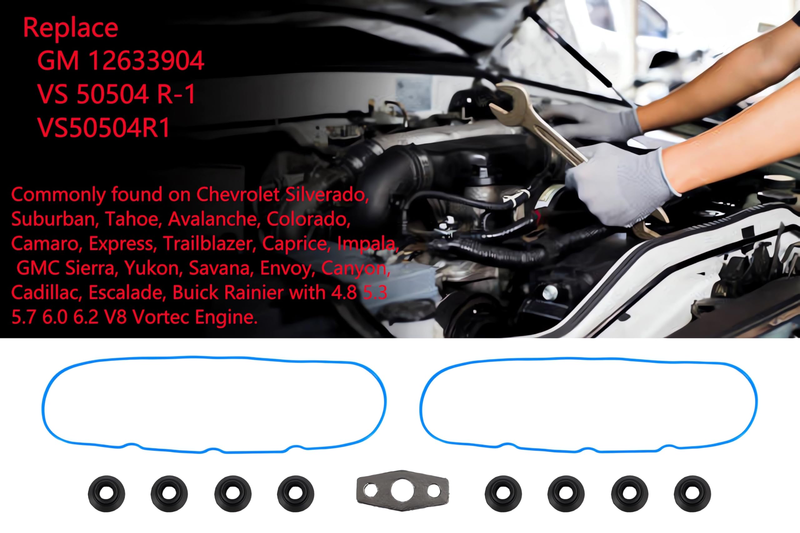 Valve Cover Gasket Set VS50504R1 - Compatible with Chevy Silverado, Suburban, Tahoe, Trailblazer, GMC Sierra, Yukon, Envoy, Cadi