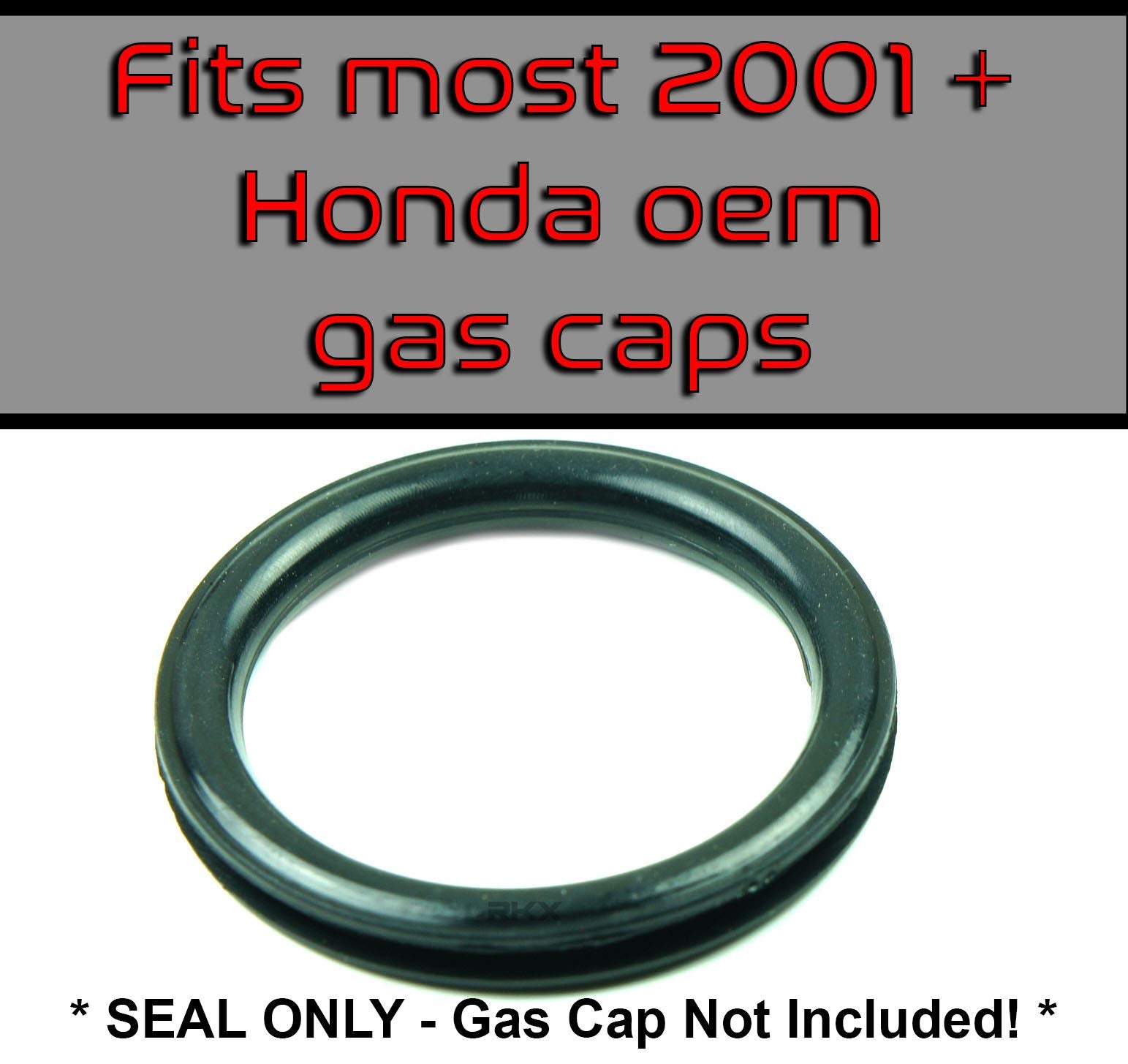 Rkx Gas Cap Replacement Seal Compatible With Honda/Acura Civic, Accord, Pilot, Odyssey, Element, Tl, Rdx Cars