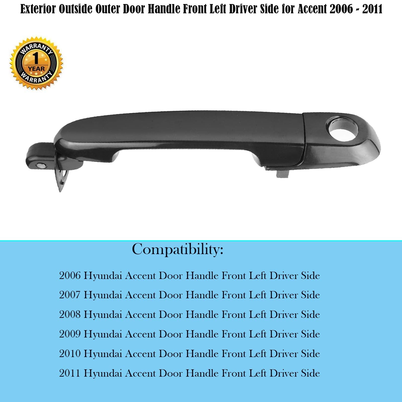 HHCSOP Black Door Handle for Hyundai Accent 2006-2011 Front Driver Exterior with Keyhole Replacement #80700 82650-1E050