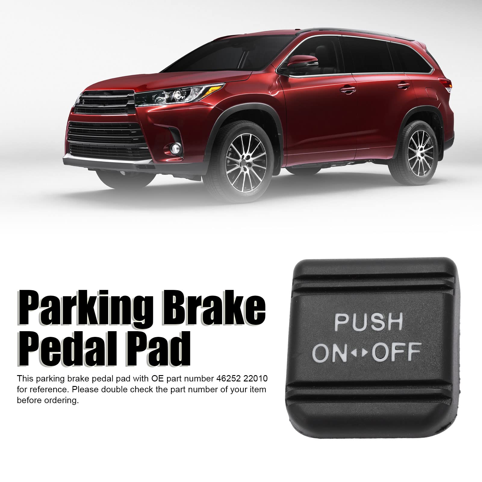 Aramox Car Clutch Parking Emergency Brake Pedal Pad Rubber Parking Pedal Pad Replacement For Camry Hv 2007-2011 For Highlander Hv 2008-2019 Oe: 46252-22010