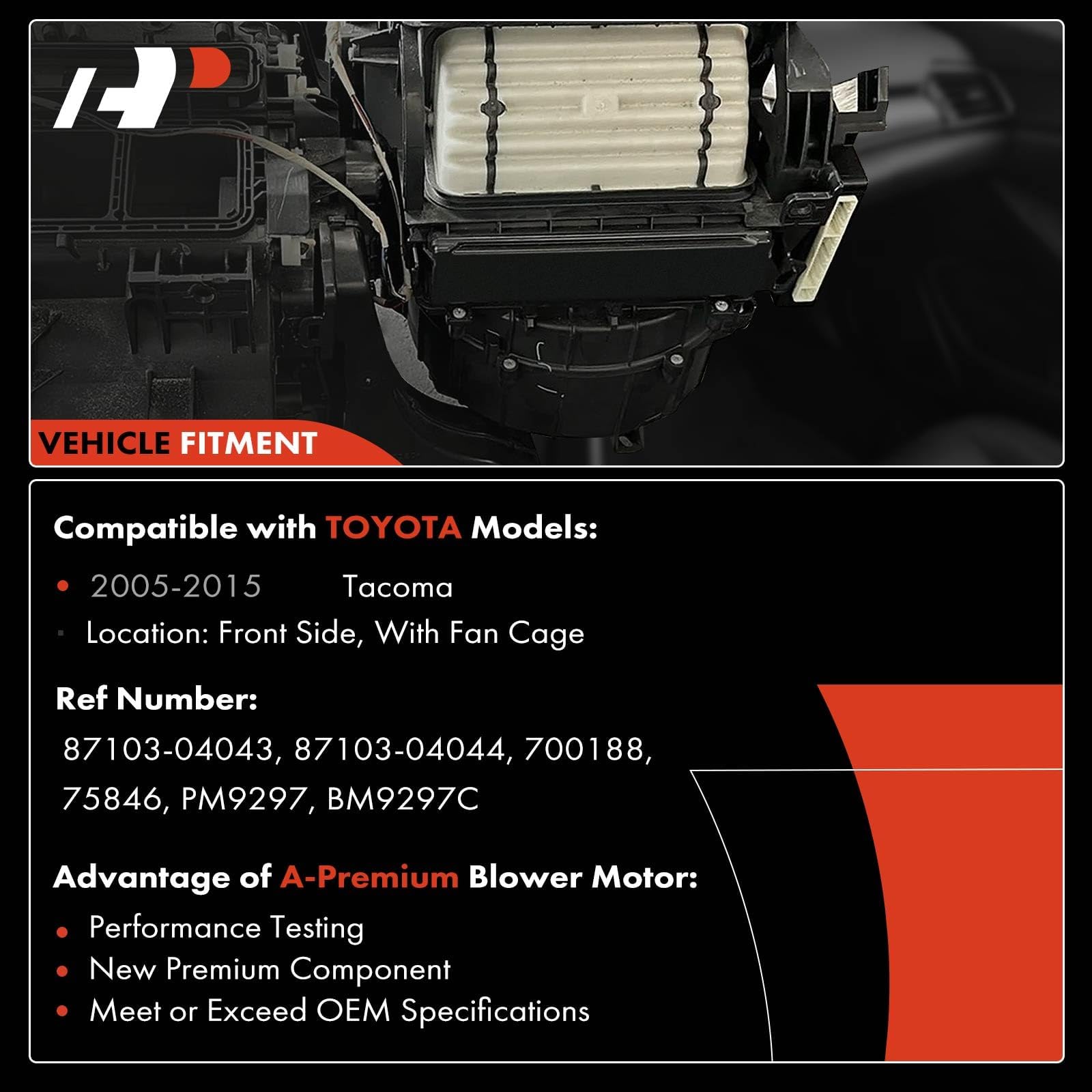 A-Premium HVAC A/C Heater Blower Motor with Fan Cage Replacement for Toyota Vehicles - Tacoma 2005-2015 - Replace# 87103-04043,