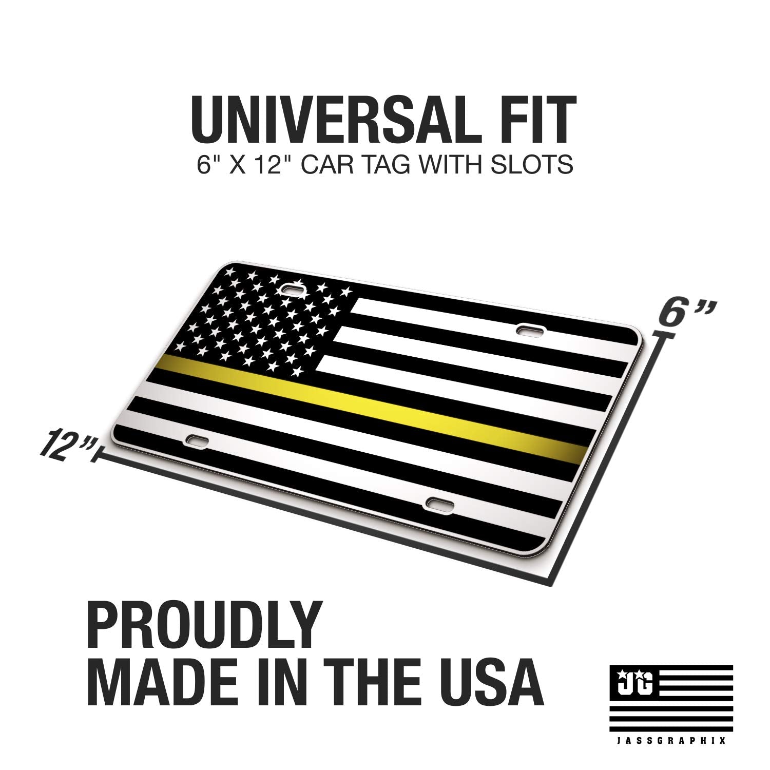 Jass Graphix Dispatcher Thin Yellow Line American Flag License Plate Matte Black On 1/8'' White Aluminum Composite Heavy Duty Ta