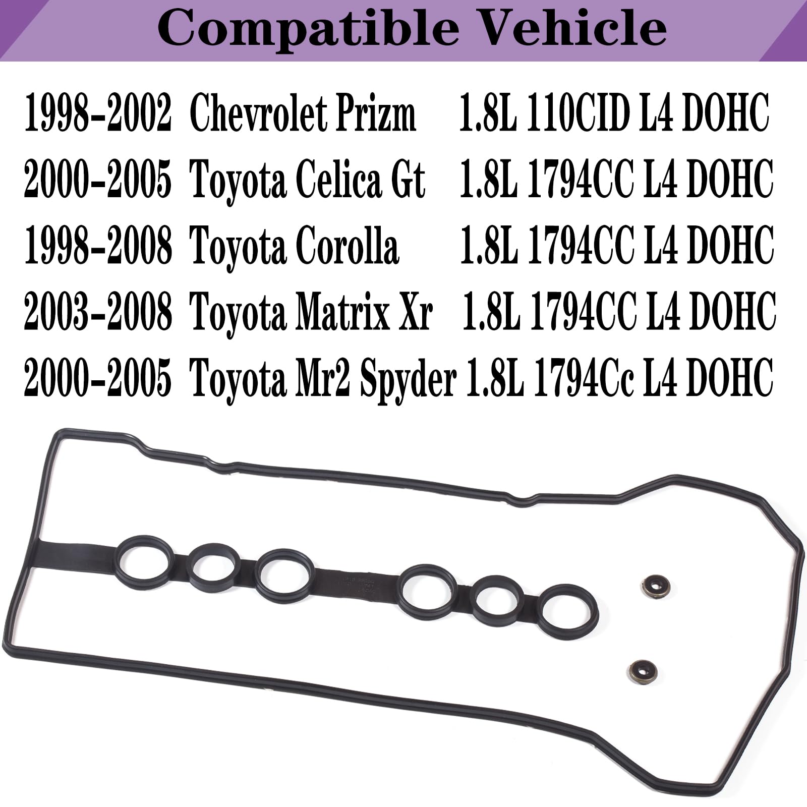 VS50542R for Toyota Corolla Valve Cover Gasket Seal 1.8L& Gromets,Toyota Matrix Celica Mr2 Head Gasket Seal Chevrolet Chevy Priz