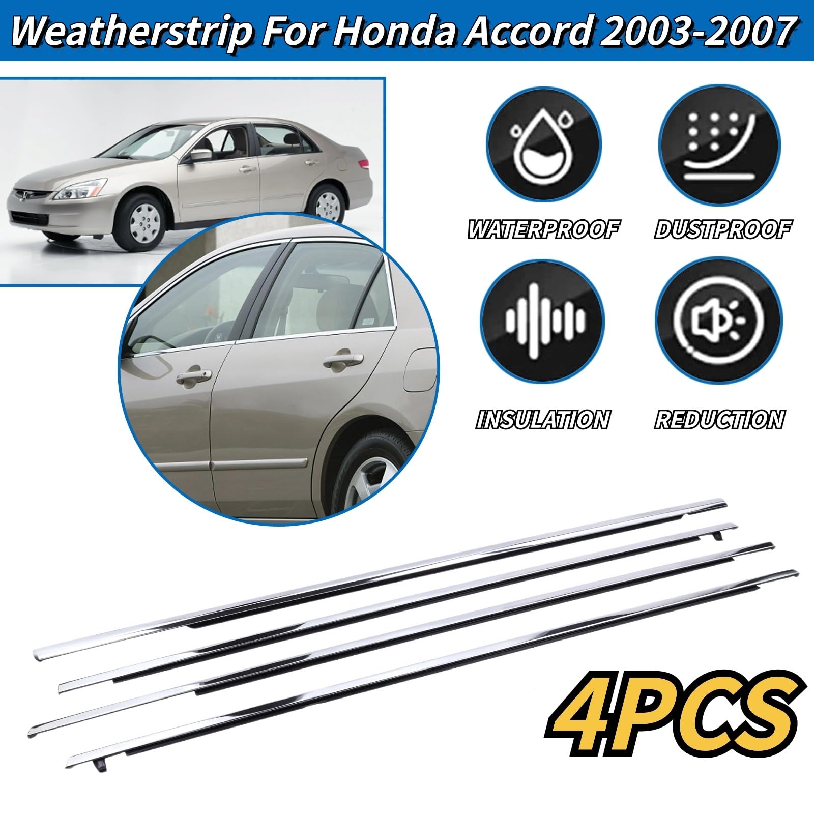 4Pcs Weatherstrip Window Moulding Trim Seal Belt Compatible With 2003-2007 Honda Accord Replaces# 72410-Sda-A01; 72450-Sda-A01;