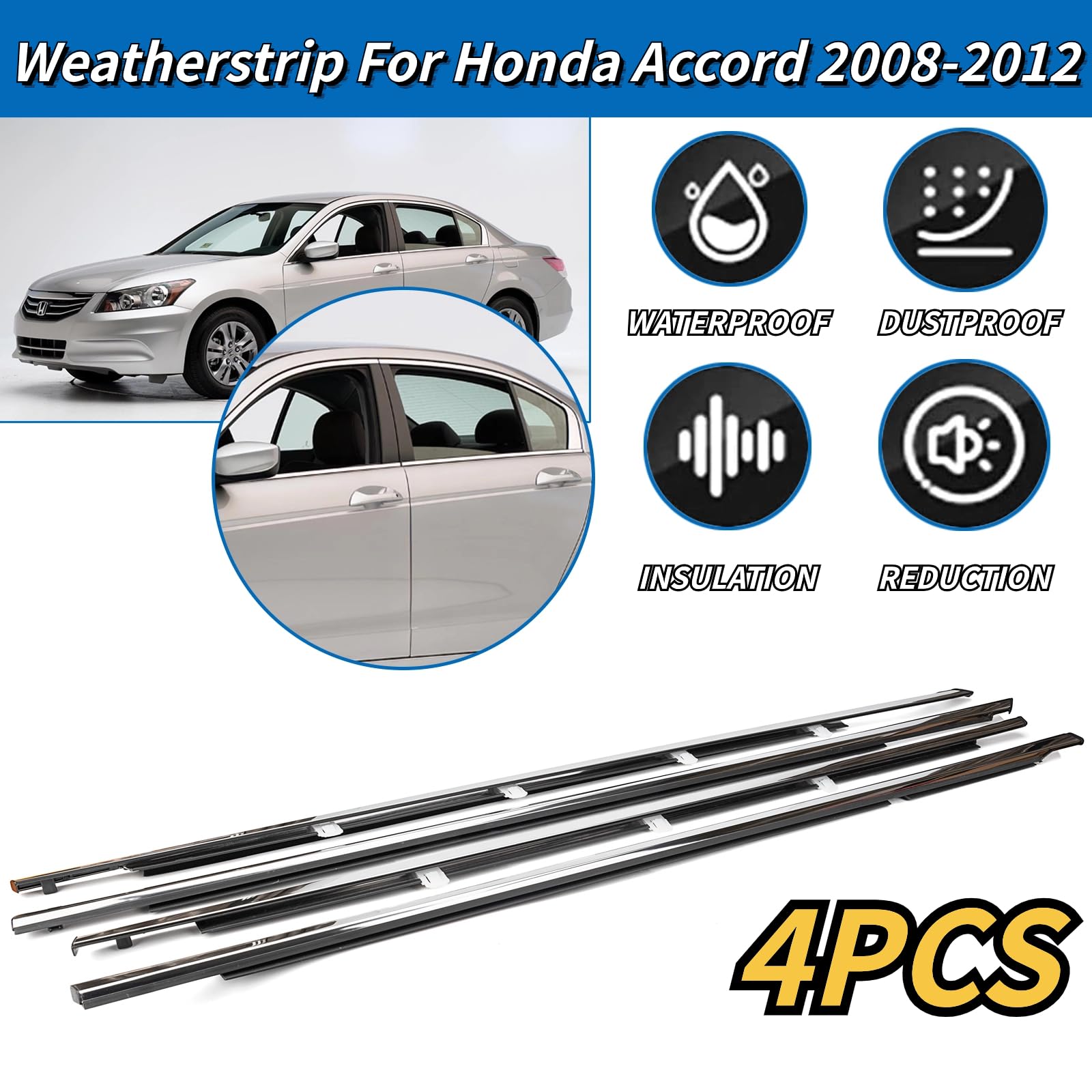 4Pcs Weatherstrip Window Moulding Trim Seal Belt Compatible With 2008-2012 Honda Accord Replaces#72410-Ta0-A01 72450-Ta0-A01 729