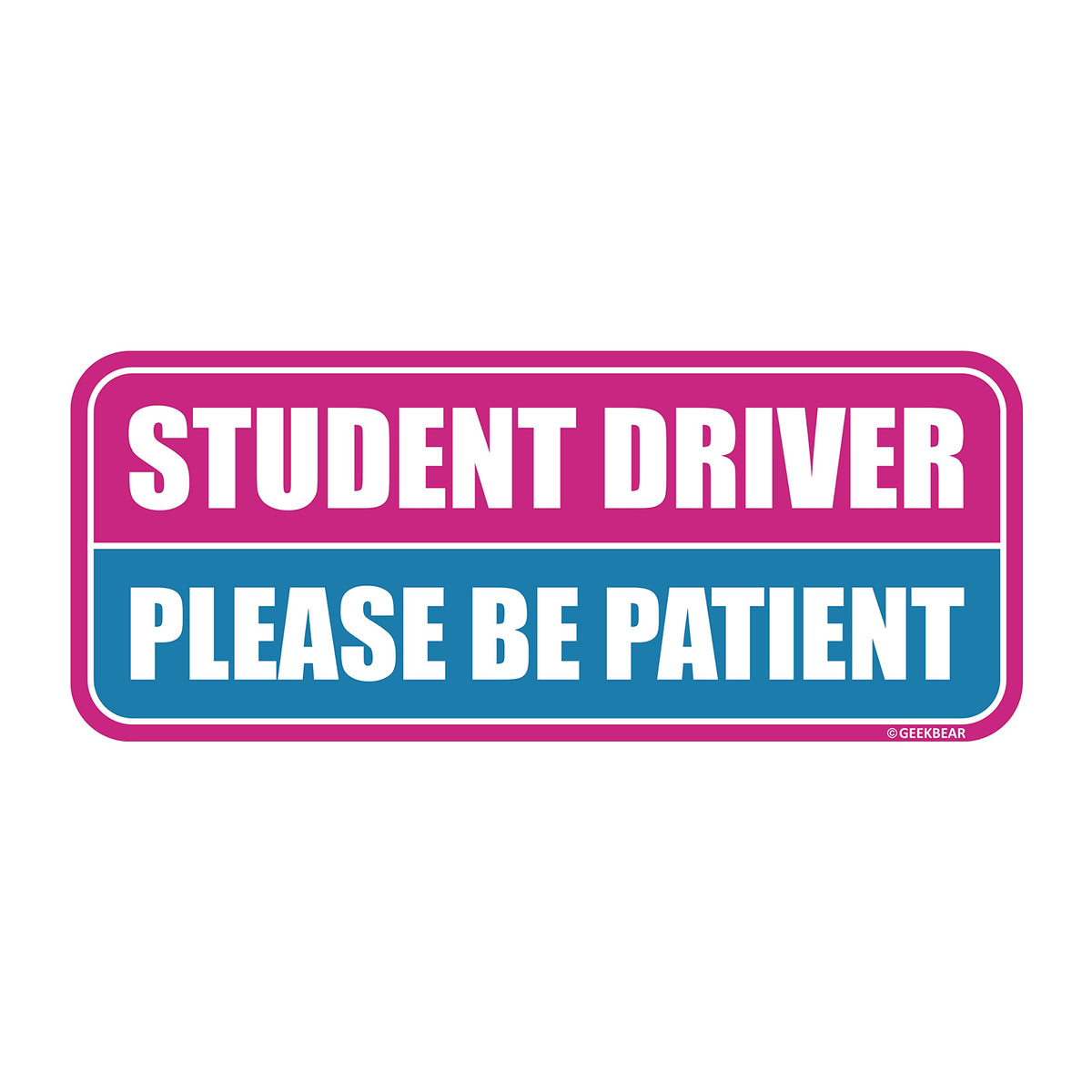 Geekbear Student Driver Car Magnet - Colorful, Reflective, Weather-Resistant - Rectangular 8.7 X 3.5 In (Pink/Blue)
