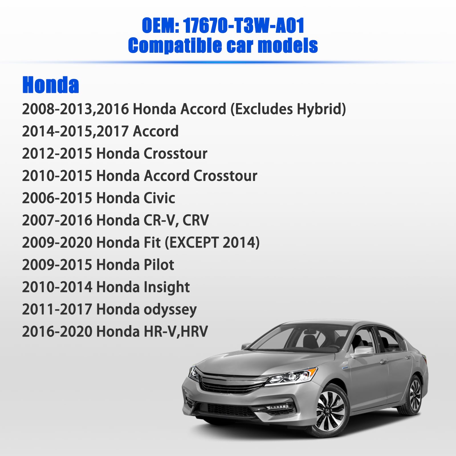 Gas Cap Fuel Cap 17670-T3W-A01 For 2006-2020 Honda Accord Crosstour Civic CR-V CRV Fit (EXCEPT 2014) Pilot Insight Odyssey HR-V