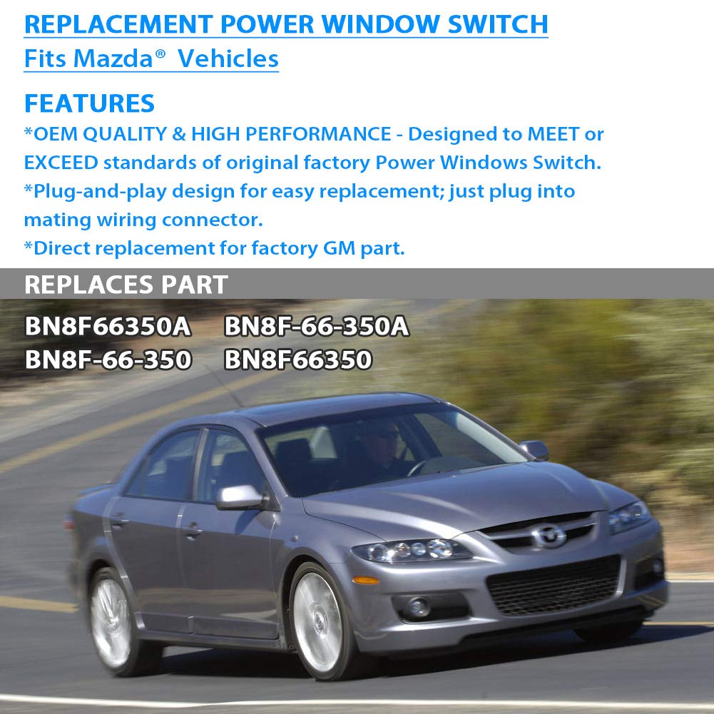 Power Window Switch For 2004-2009 Mazda 3, 2009 Mazda 3 Sport.Master Power Window Switch Front Left Driver Side Bn8F66350A,Bn8F66350