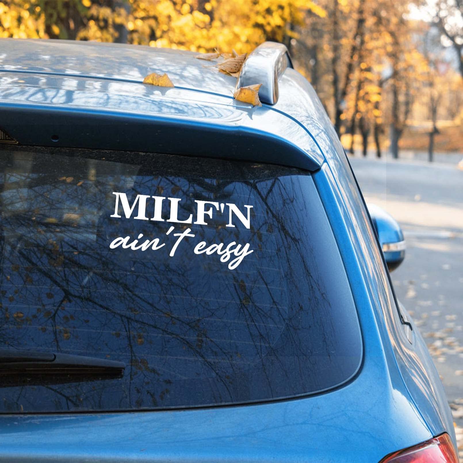 MILF'N Ain't Easy Decal for Cars, Funny Wifey Mom Sticker, White Vinyl Sticker for Minivan Truck Window