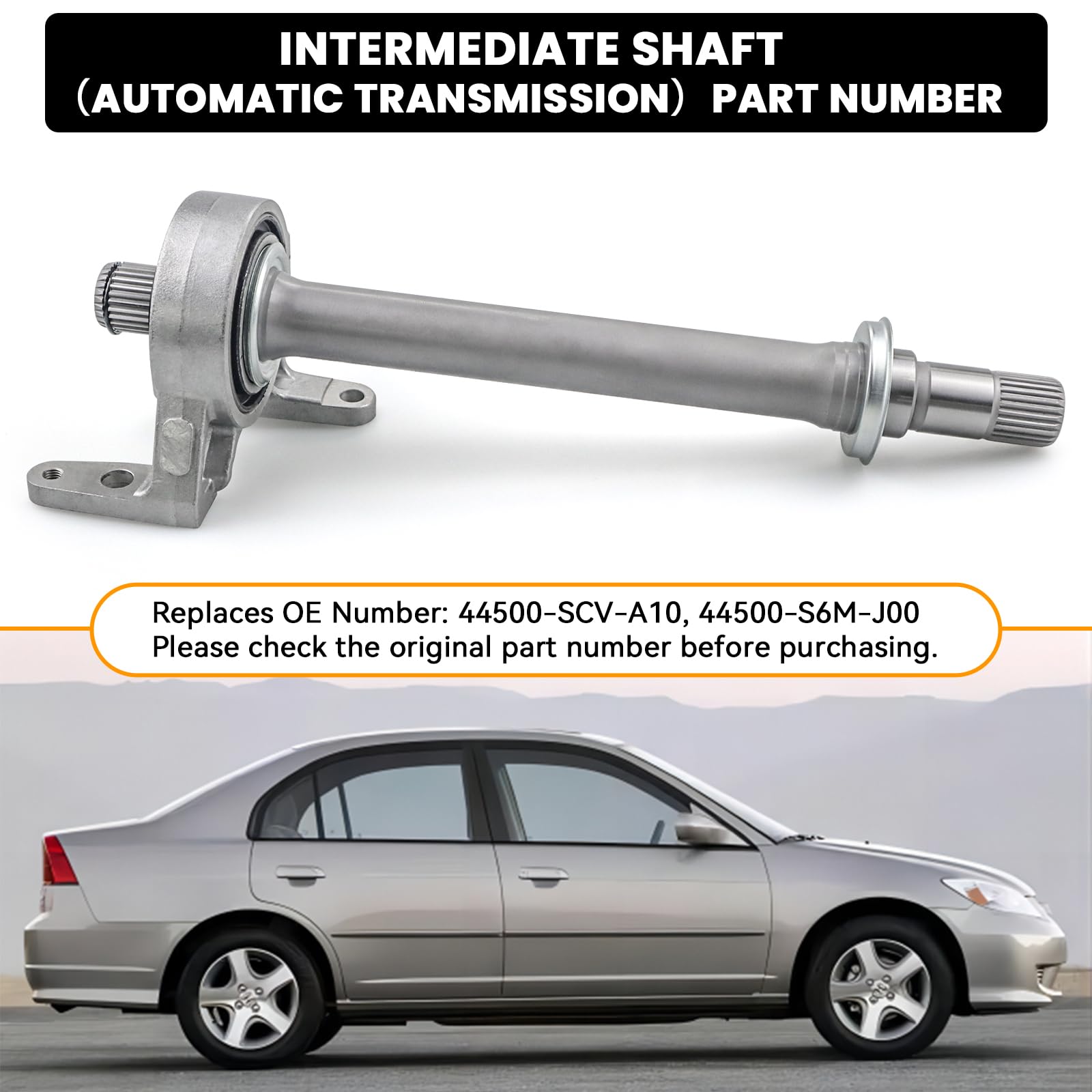 44500-SCV-A10 CV Intermediate Shaft (Automatic Transmission) Compatible with Honda CR-V 2002-2006, Element 2003-2011, Replaces 4