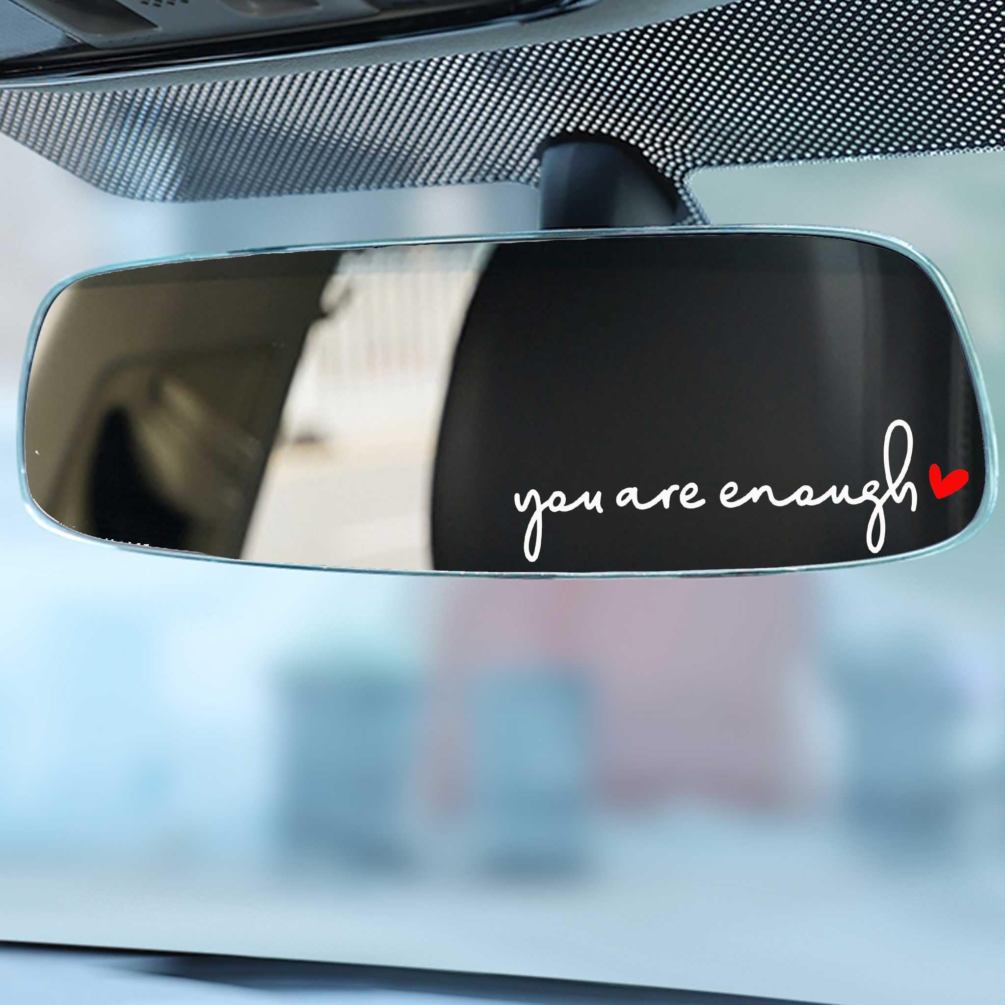 You Are Enough Rearview Mirror Vinyl Die Cut Decal Self Affirmation Mental Health Decal Tumbler Sticker Water Bottle Stickers Tu