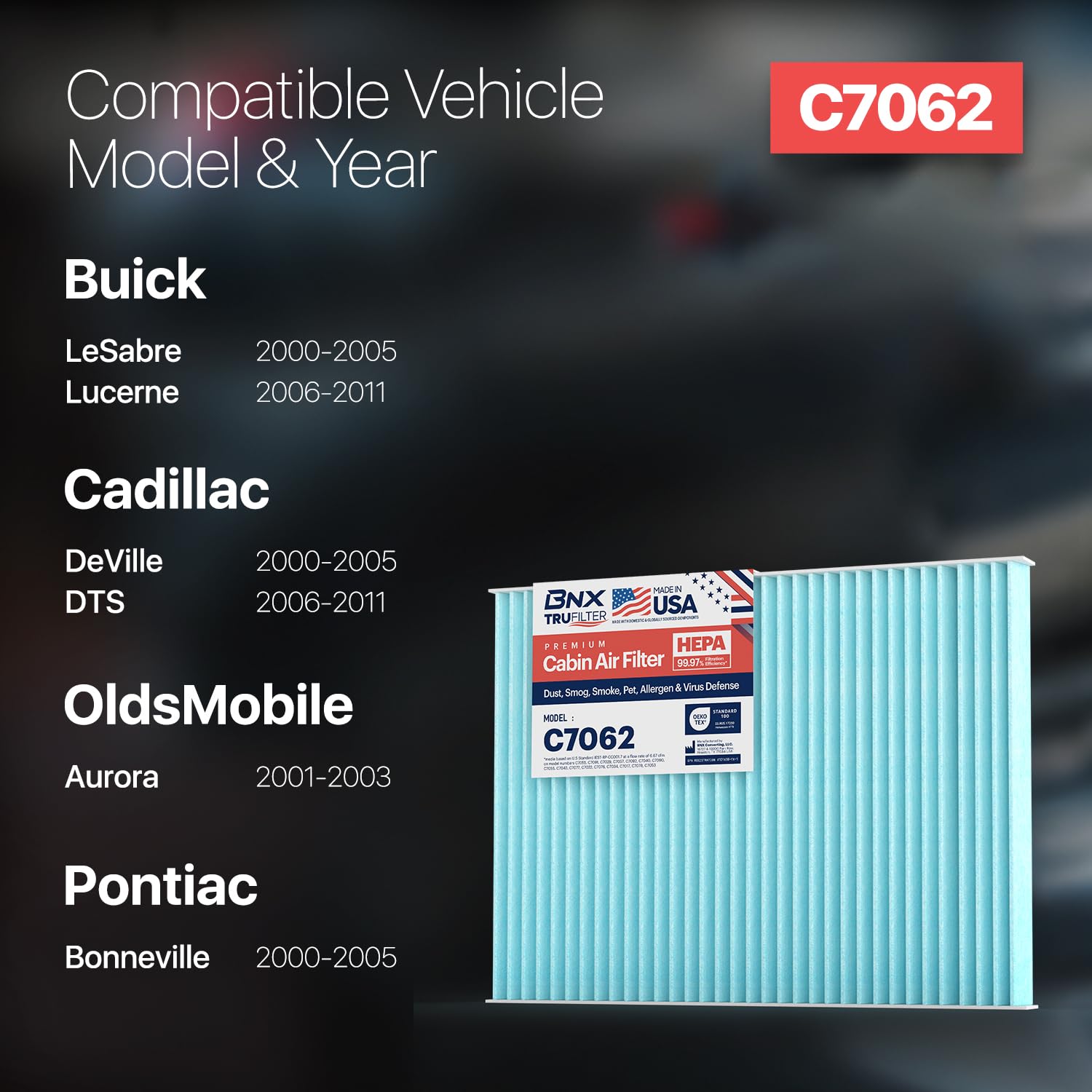 Bnx Trufilter C7062 Cabin Air Filter, Hepa 99.97%, Compatible With Cadillac; Deville, Dts; Oldsmobile Aurora; Buick: Lesabre, Lu