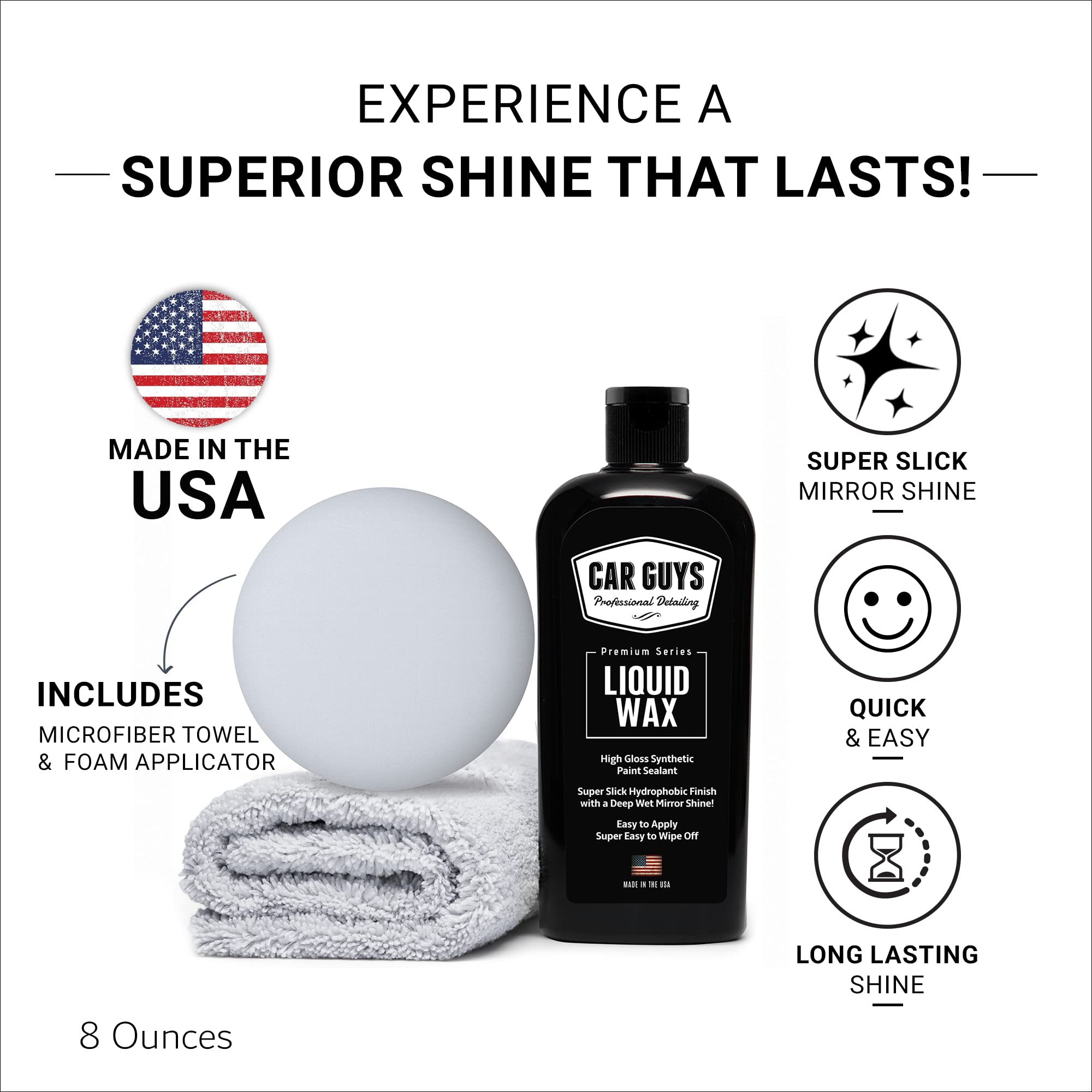 CAR GUYS Liquid Wax - Advanced Car Wax for Superior Protection & Shine - 8 Oz Kit - Ideal for All Paint Colors & Black Cars