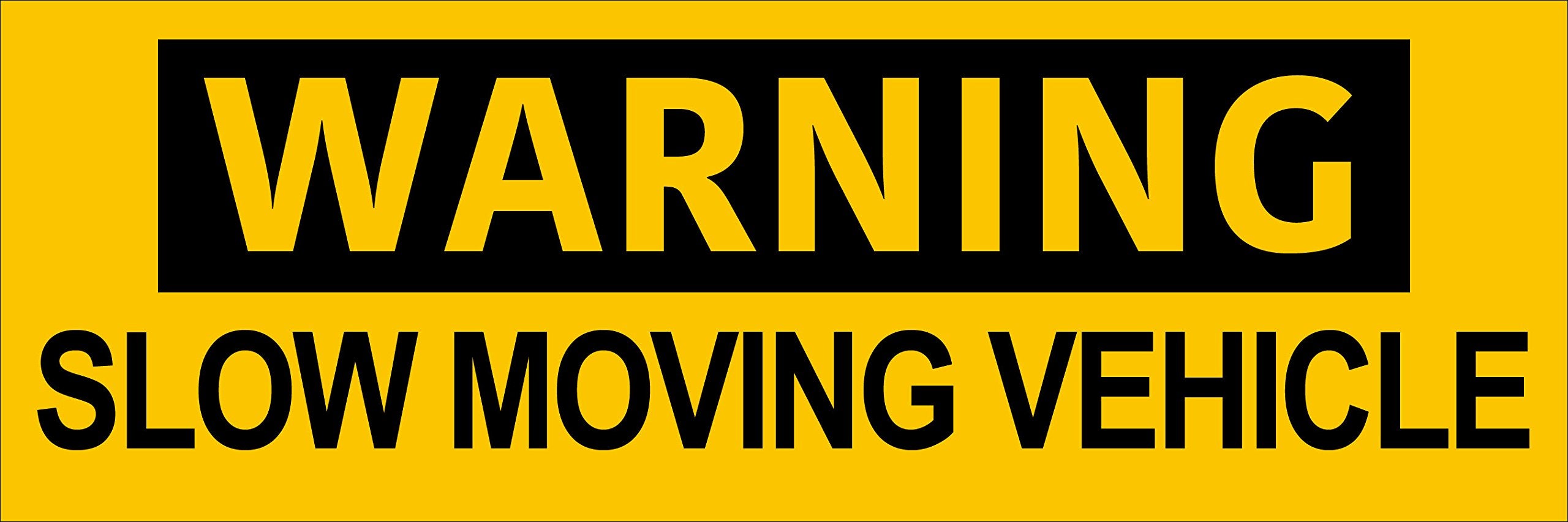 Yellow Warning Slow Moving Vehicle Bumper Sticker (Construction Business Vehicle Decals, Safety Vinyl, Warning Drivers Cars, Sem