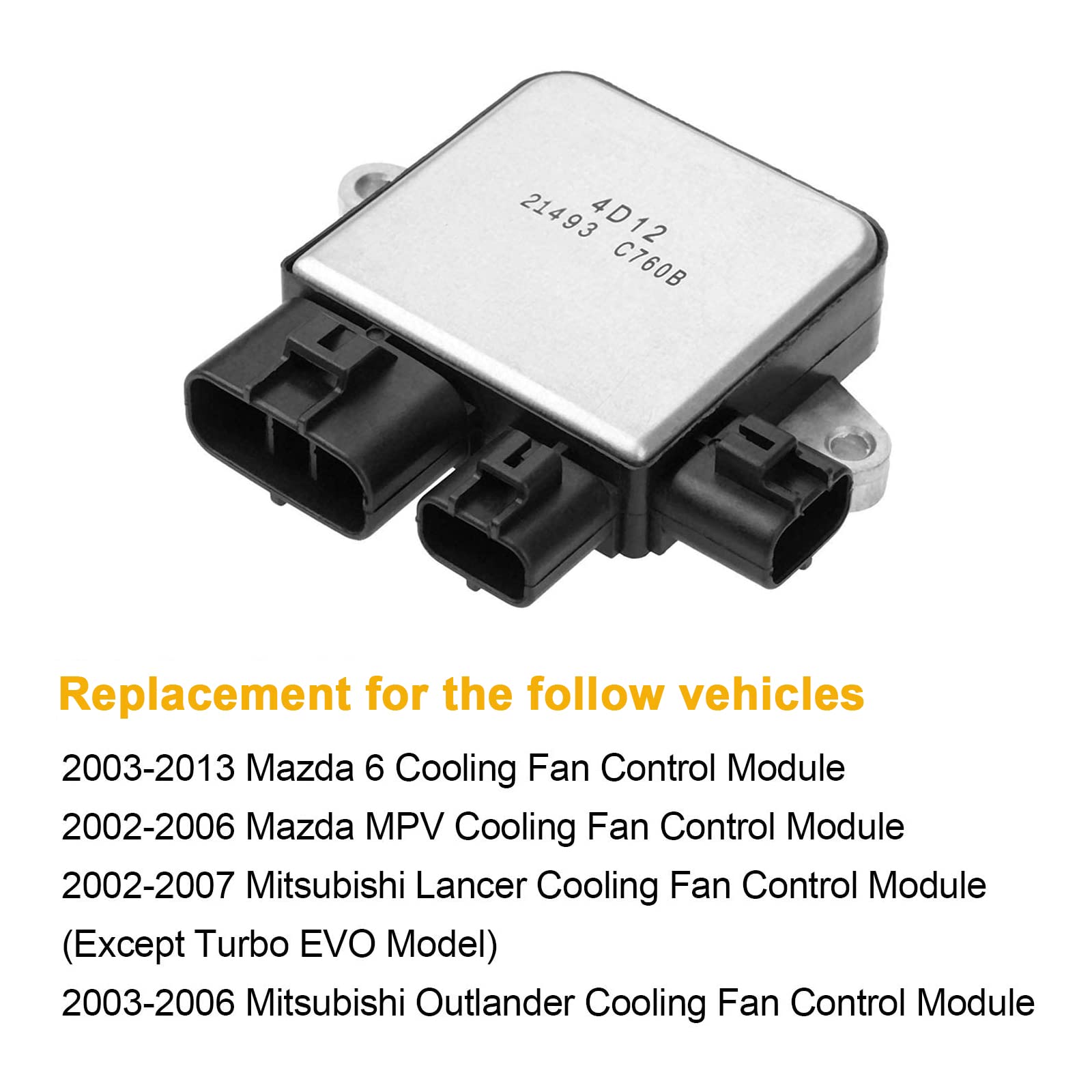 1355A408 Radiator Cooling Fan Control Unit Module Replacement For 2003-2007 Mazda 6 3.0L 2002-2005 Mazda Mpv 2002-2006 Mitsubishi Lancer (Except Turbo Evo) Outlander 1C232-19700 Ajy215Sc0 Aj511515Ya