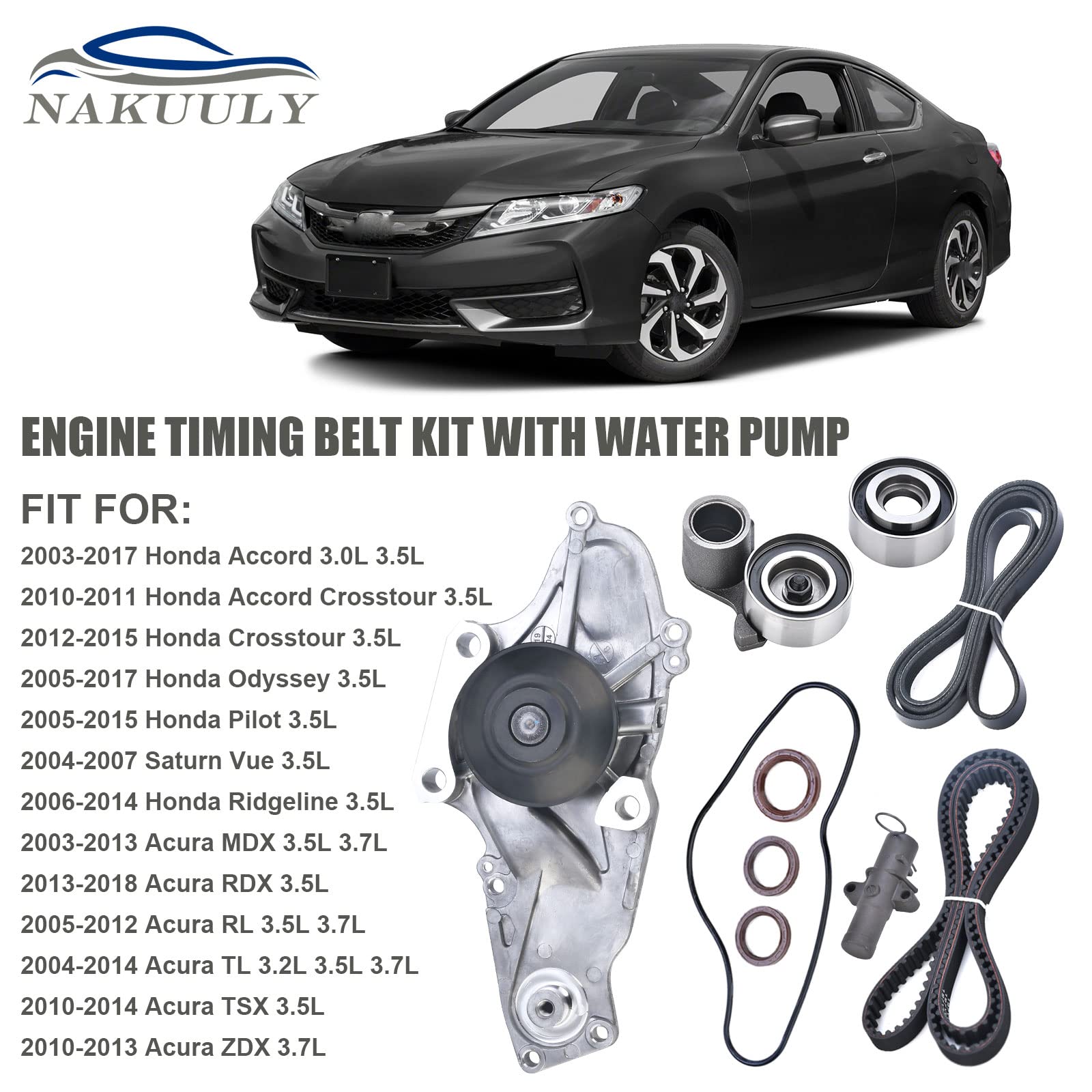 Timing Belt Kit With Water Pump Compatible With 2003-2018 Honda Accord Crosstour Odyssey Pilot Ridgeline Mdx Rdx Rl Tl Tsx Zdx Saturn Vue 3.0L 3.5L 3.7L Replaces Tkh002 Tckwp329 19200-Rdv-J01
