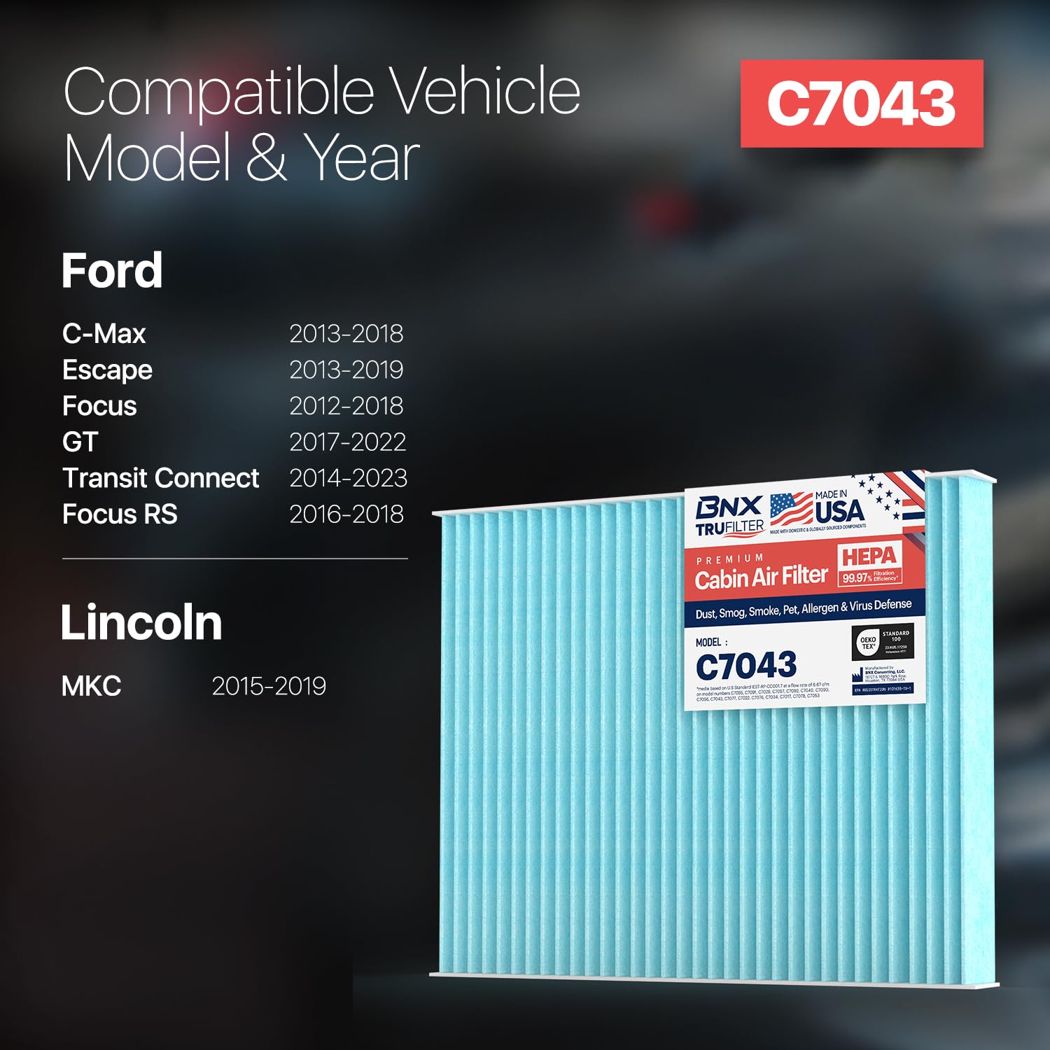 Bnx Trufilter C7043 Cabin Air Filter, Hepa 99.97%, Made In Usa, Compatible With Ford C-Max, Escape, Focus, Gt, Transit Connect,