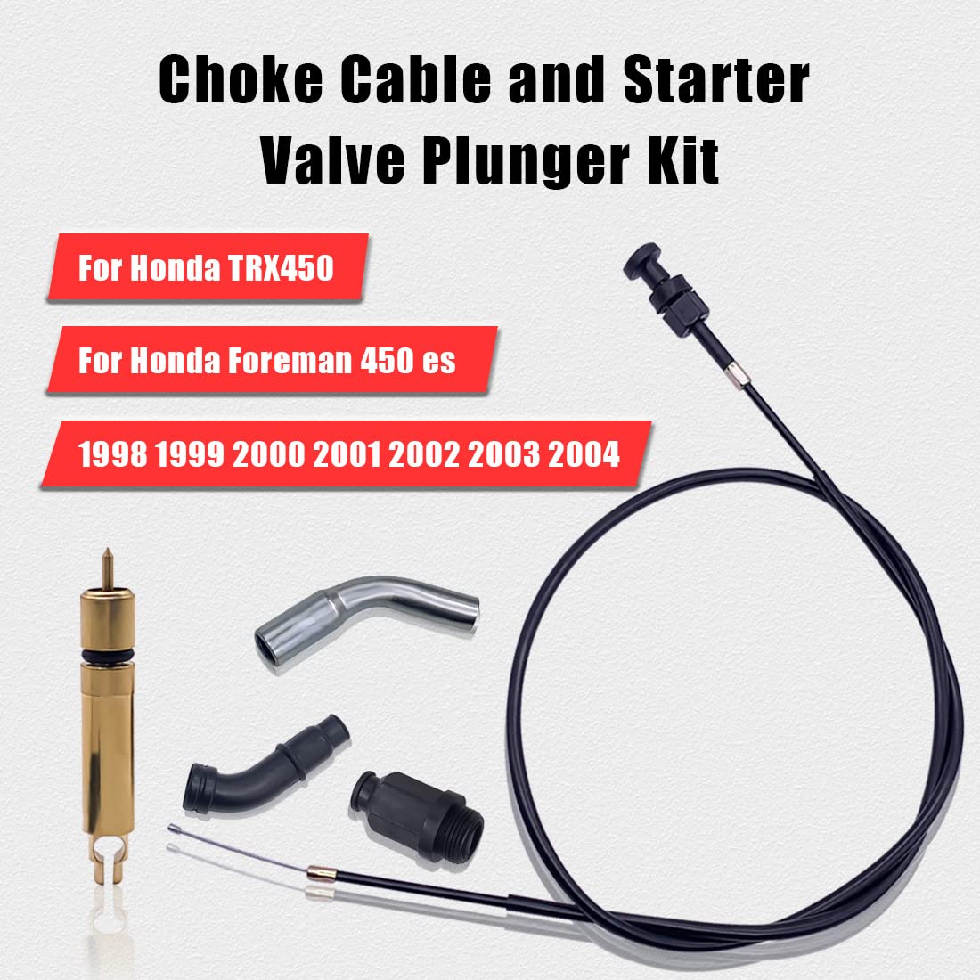 Choke Cable And Starter Valve Plunger Kit Compatible With Honda Trx450 Foreman 450 Es 1998 1999 2000 2001 2002 20032004