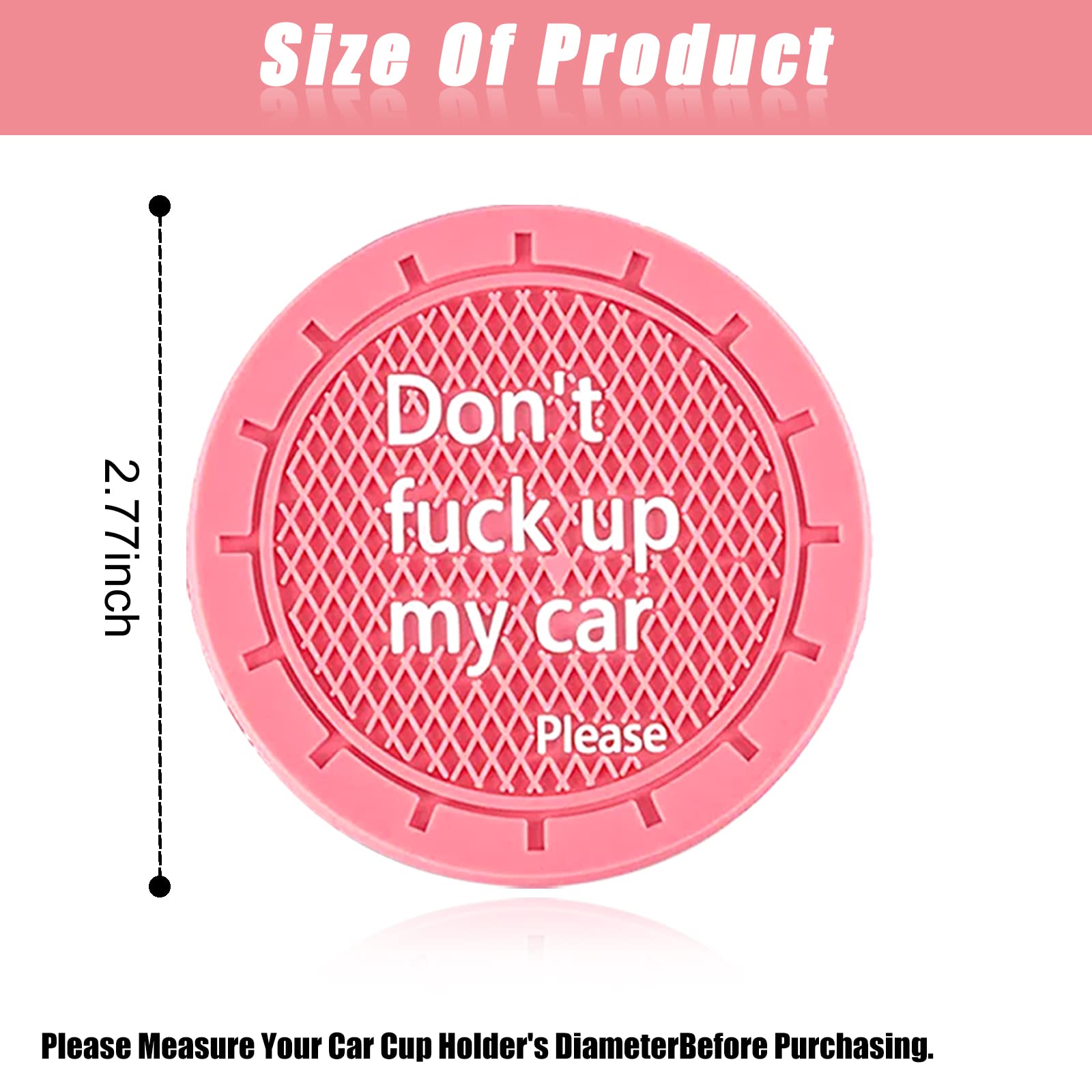 Car Cup Holder Coaster, Car Non-Slip Cup Holder Embedded Decorative Funny Coaster - Don'T Fuck Up My Car Please, Suitable For Most Car Interior Accessories For Women Men (Pink)