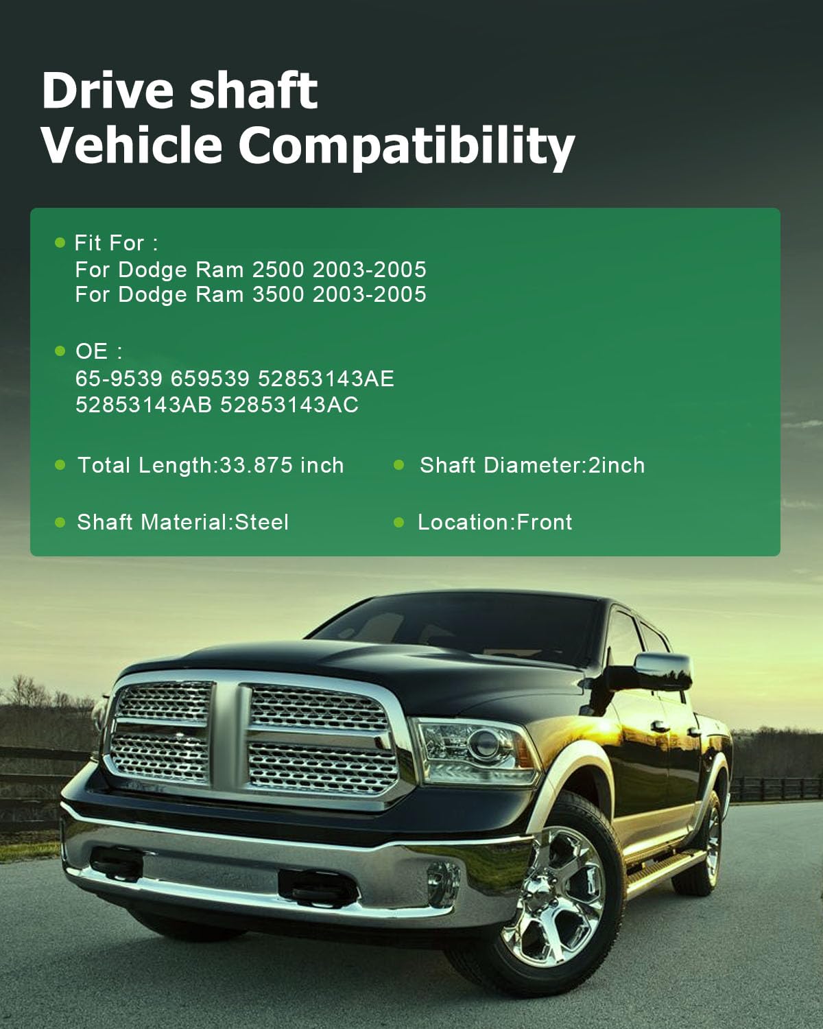 Scitoo 33.875'' Front Drive Shaft Assembly Propeller Shaft Compatible For Dodge Ram 2500 2003-2005,For Dodge Ram 3500 2003-2005