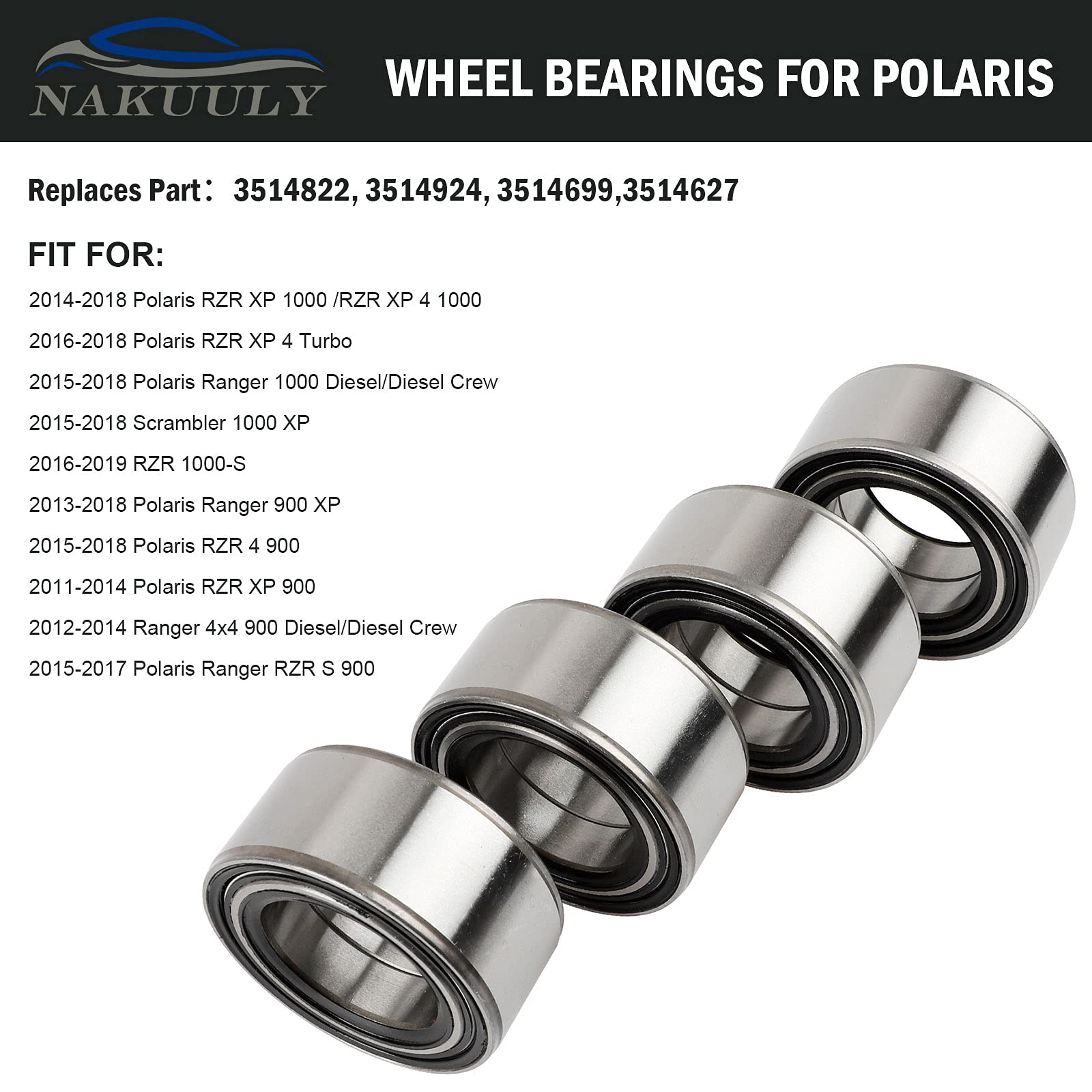 Nakuuly Front and Rear Wheel Bearings Pack of 4 Compatible with Polaris RZR XP 4 900 1000 Turbo Diesel Crew Scrambler Sportsman