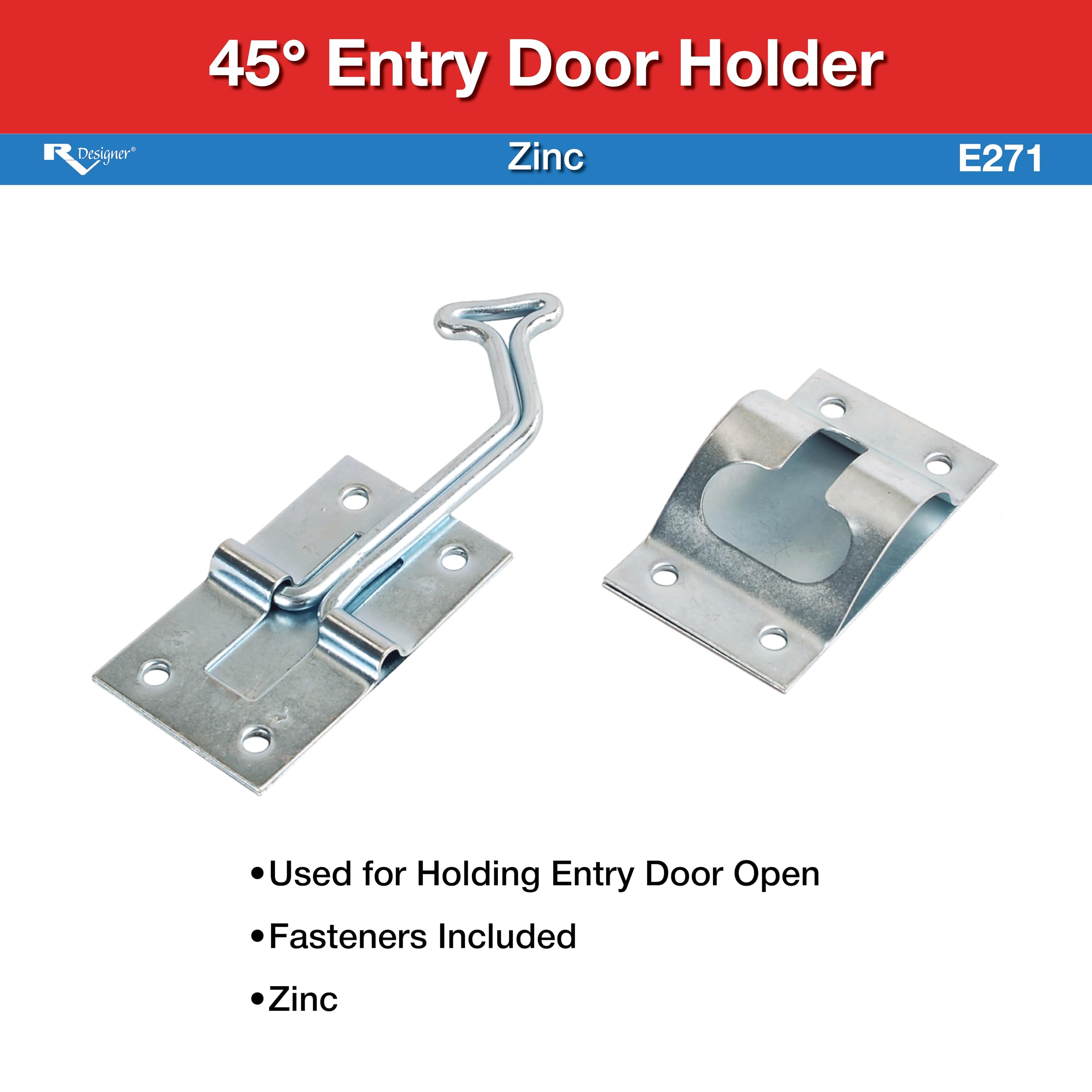 Rv Designer E271 45° Zinc Entry Door Holder