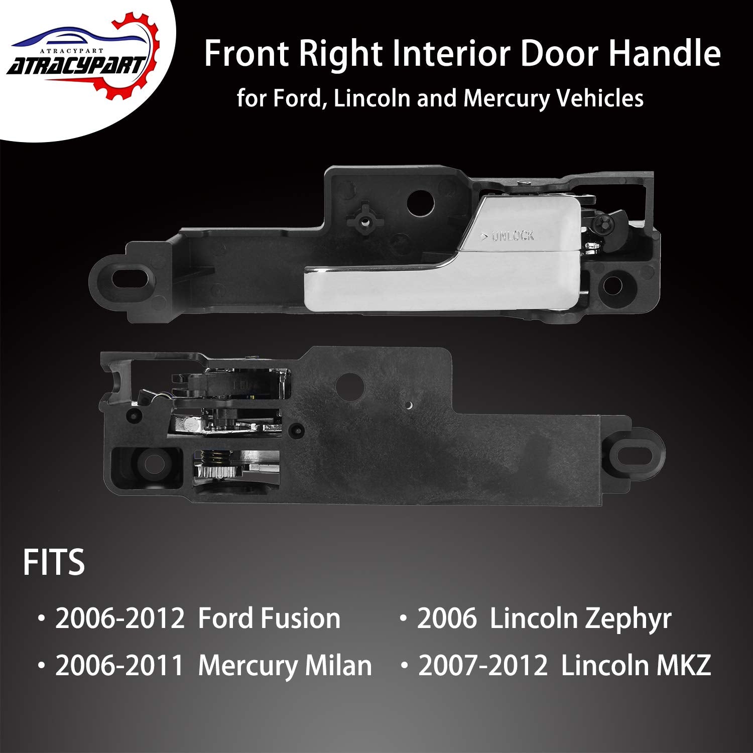 ATRACYPART Interior Door Handle Front Right for Ford Fusion, Lincoln MKZ, Zephyr, Mercury Milan - Replaces #6E5Z-5422600-AA