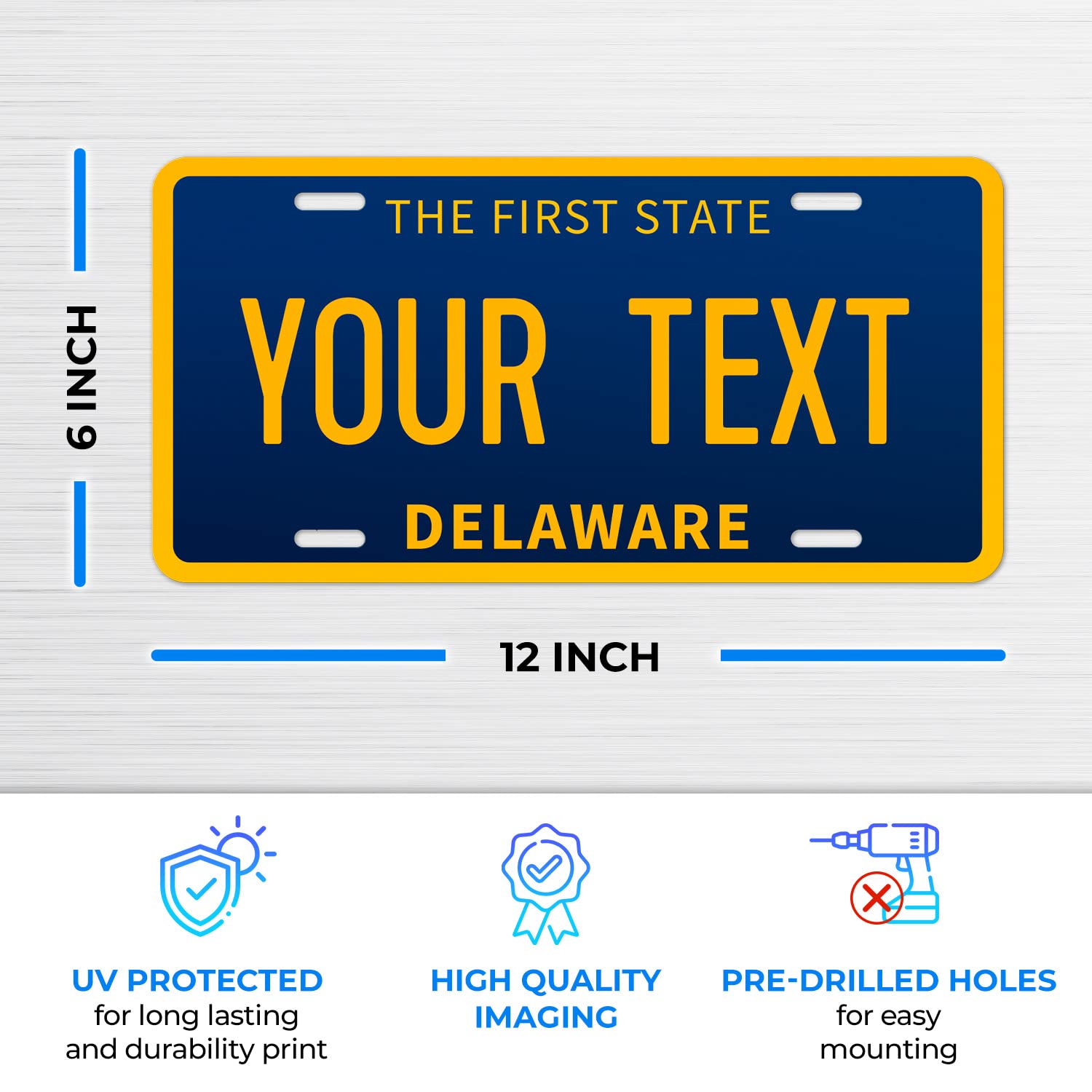 Sigo Signs Custom Delaware License Plate - Personalized 6x12" Rust-Free Aluminum, Fade Resistant, Front of Car Sign