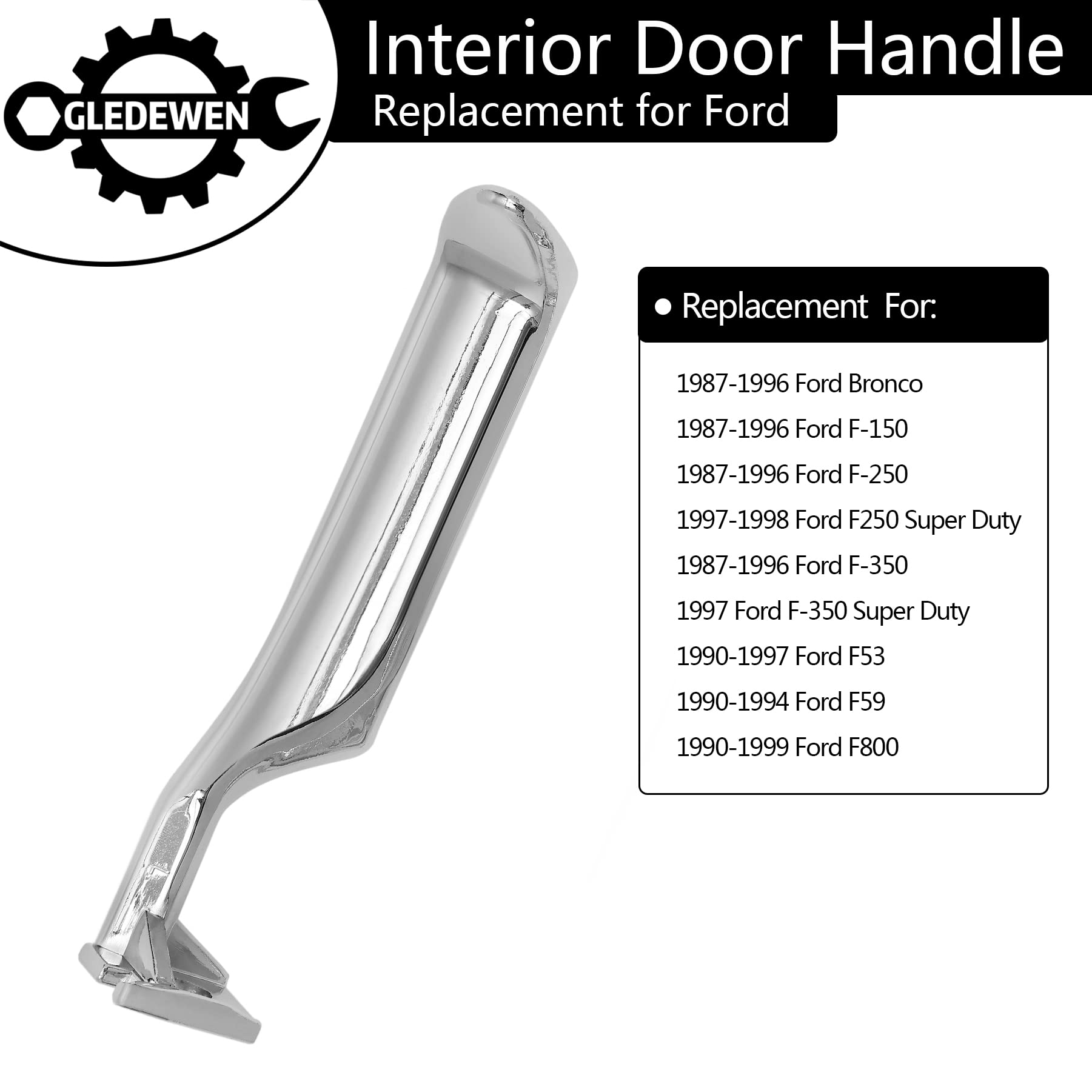 Gledewen Interior Door Handle, Compatible With 1987-1996 Ford F150 F250 F350 F53 F59 F800 Bronco, Chrome Metal Inside Front Left