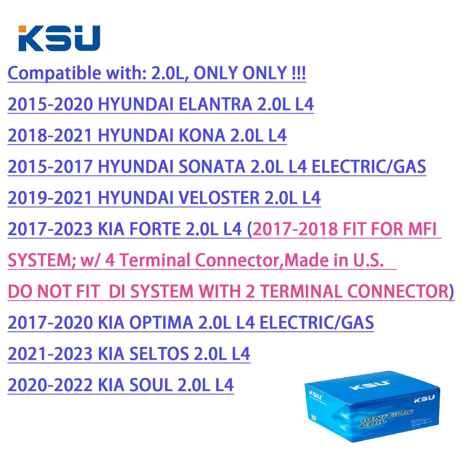 KSU Ignition coil pack for Elantra 2.0L L4 2015 2016 2017 2018 2019 2020 2.0l 4 pins 273002E601