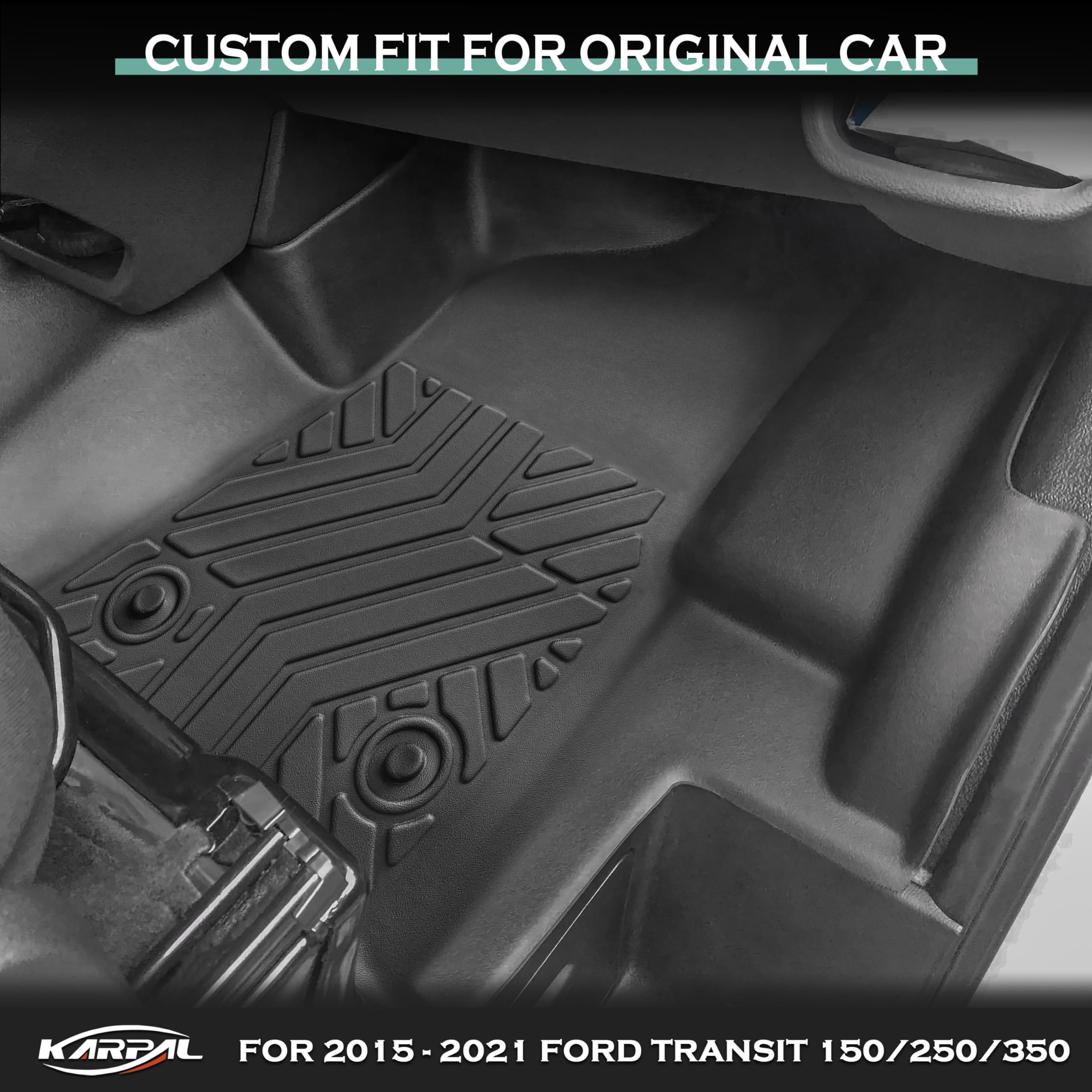 Karpal Floor Mats Front Liner Fit For 2015-2021 Ford Transit 150/250/350/350Hd W/Carpet Flooring (No Fit Transit Connect) Custom
