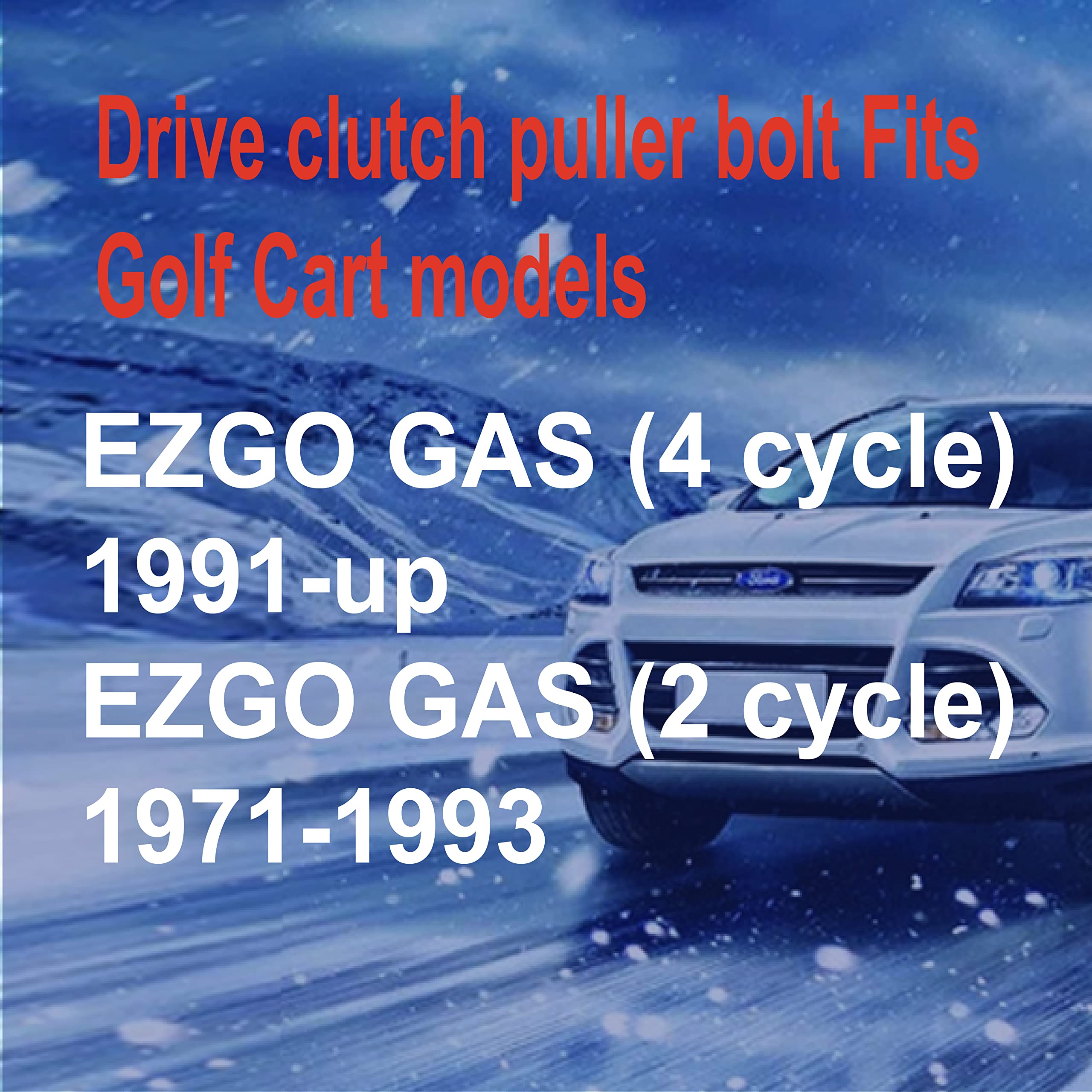 Dphxf Drive Clutch Puller Bolt Fits Golf Cart Models - Ezgo Gas (4 Cycle) 1991-Up, Also Gas (2 Cycle) 1971-1993. Will Not Fit Ka